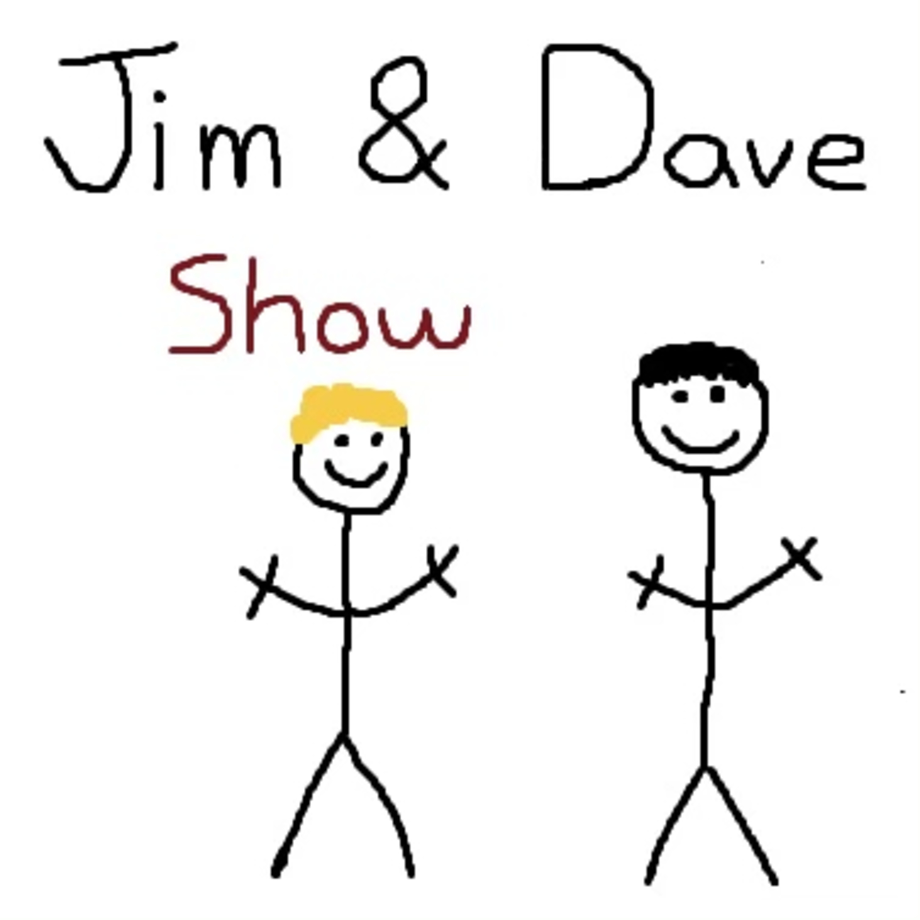 The Jim & Dave Show