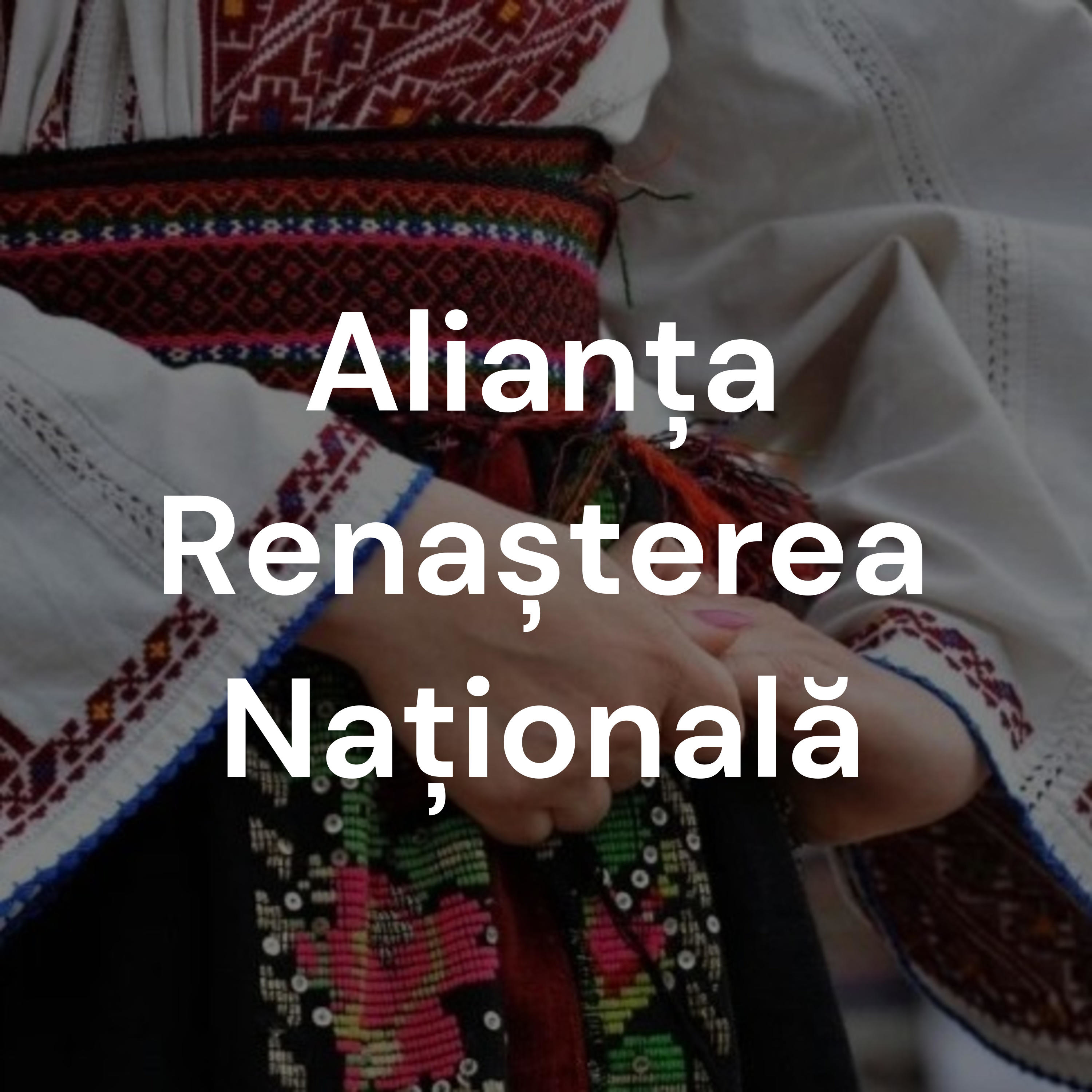 Știrile Alianța Renașterea Națională podcast artwork