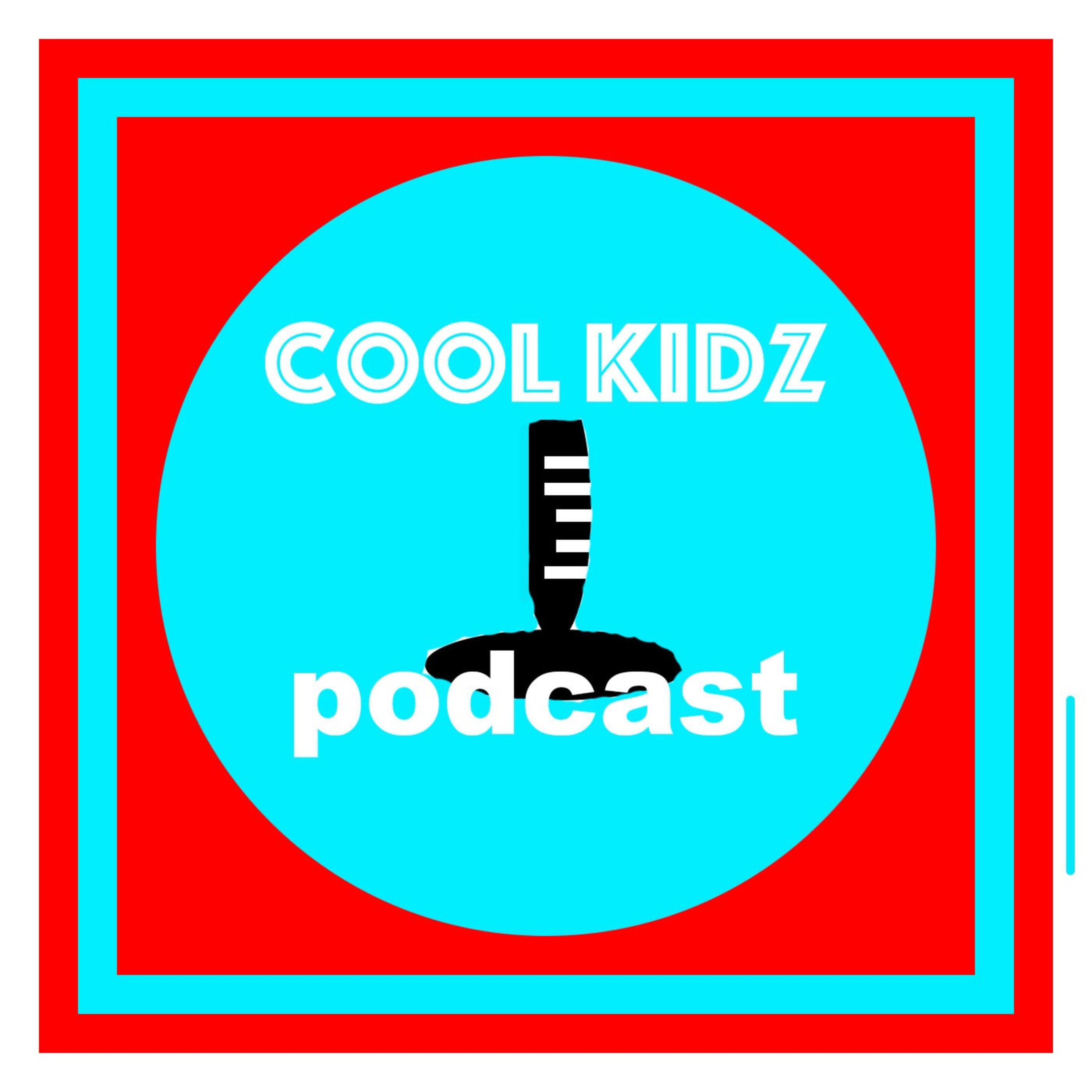 Cool Kidz Podcast