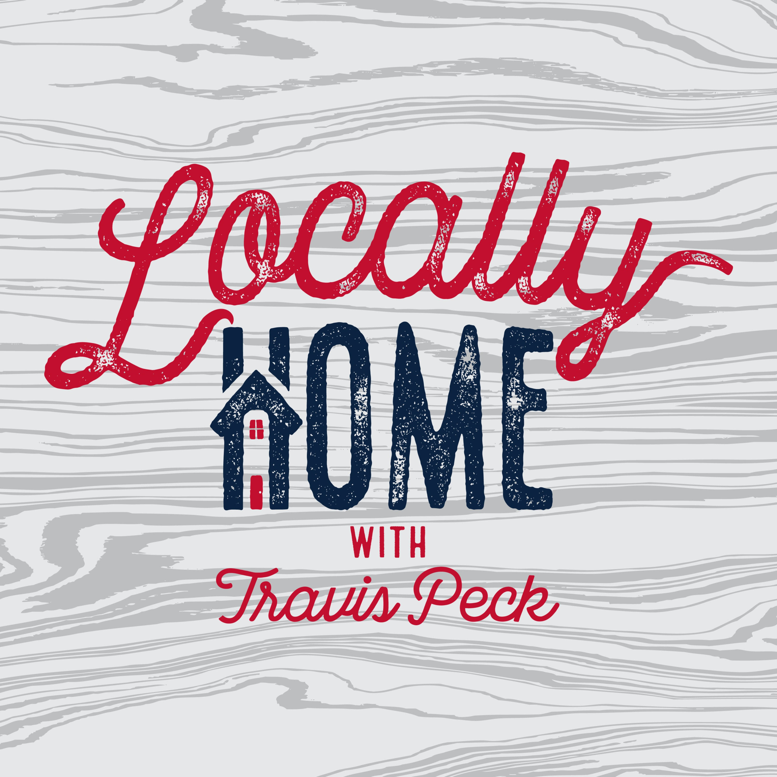 Locally Home podcast artwork
