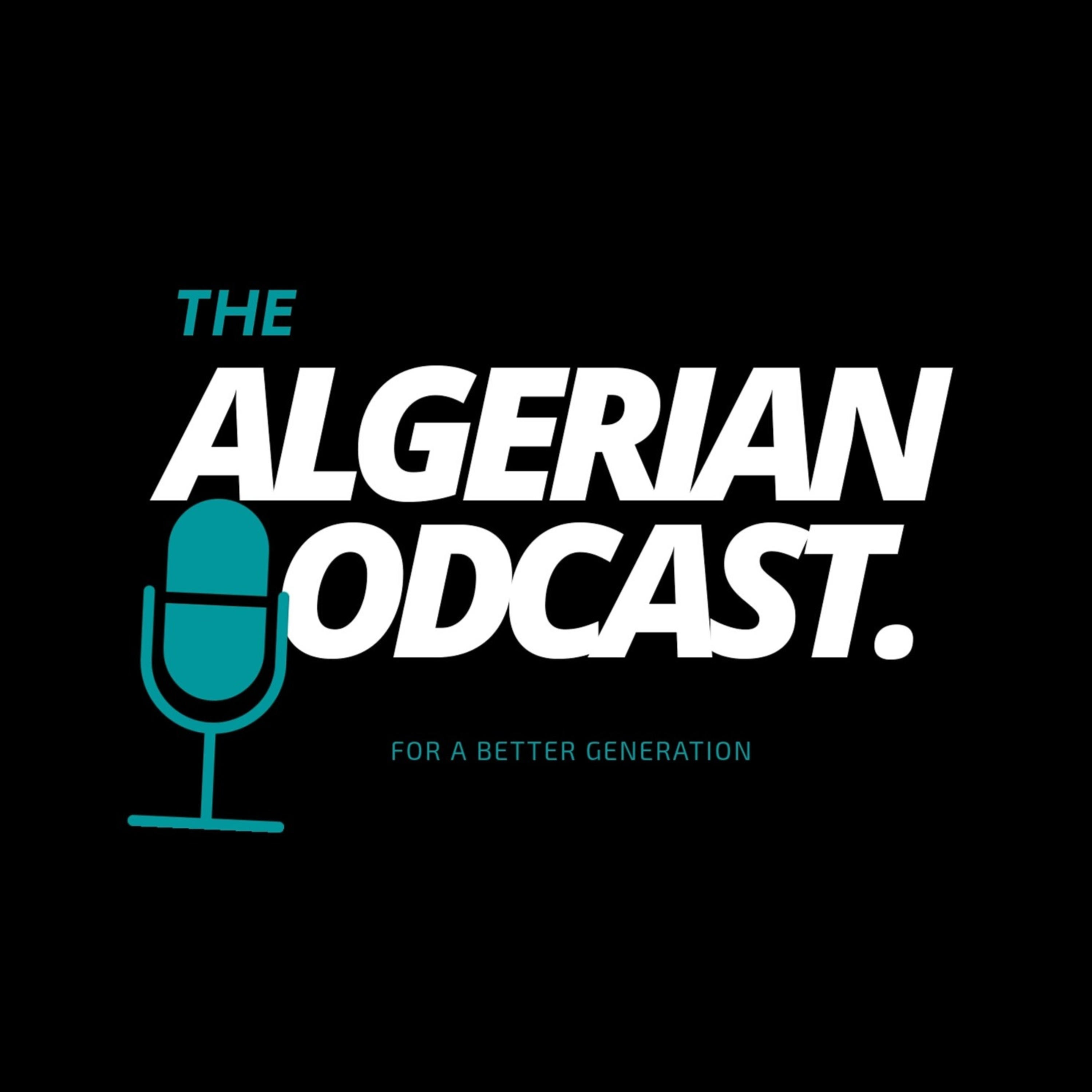 The Algerian Podcast.
