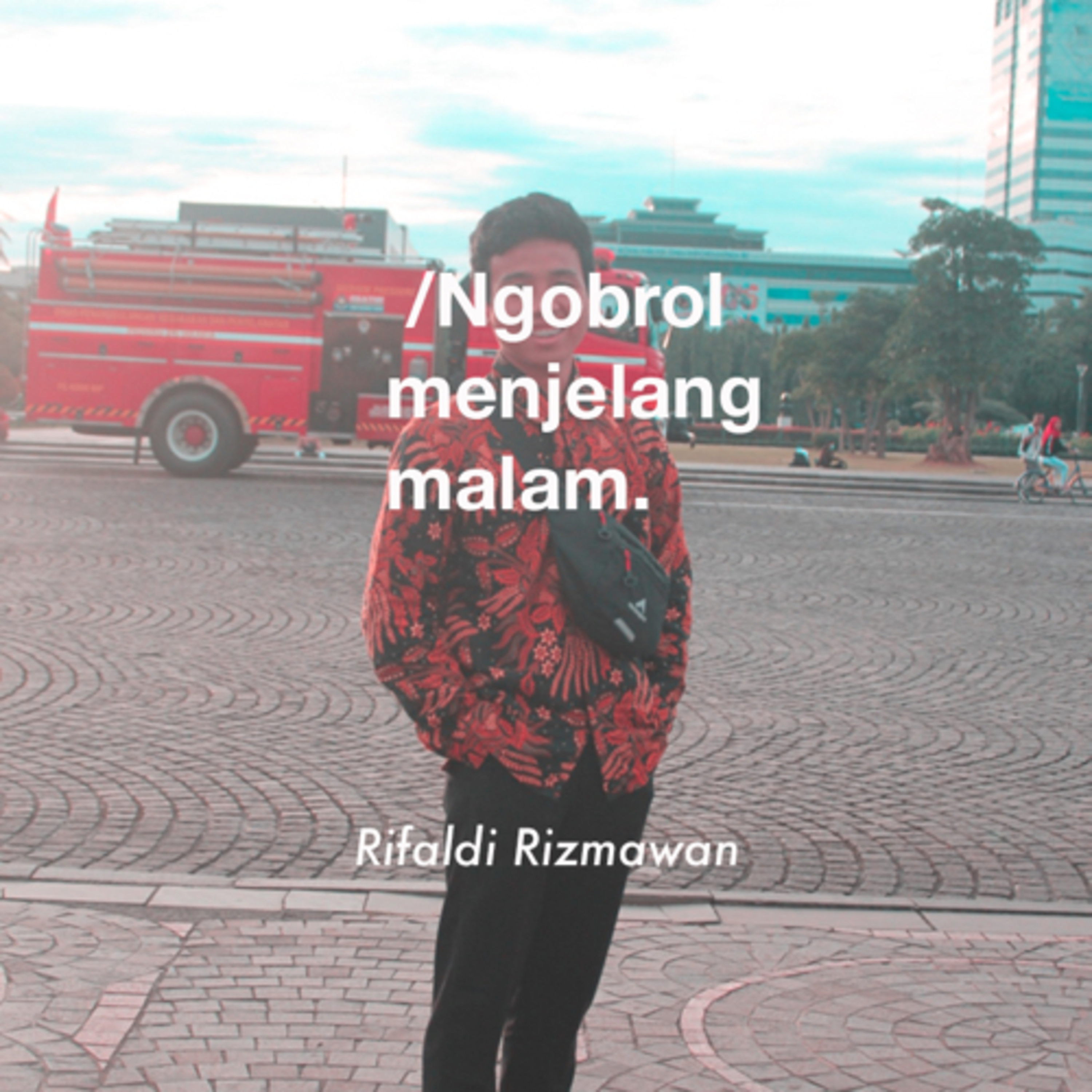 Episode : 6 (Cinta lokasi)