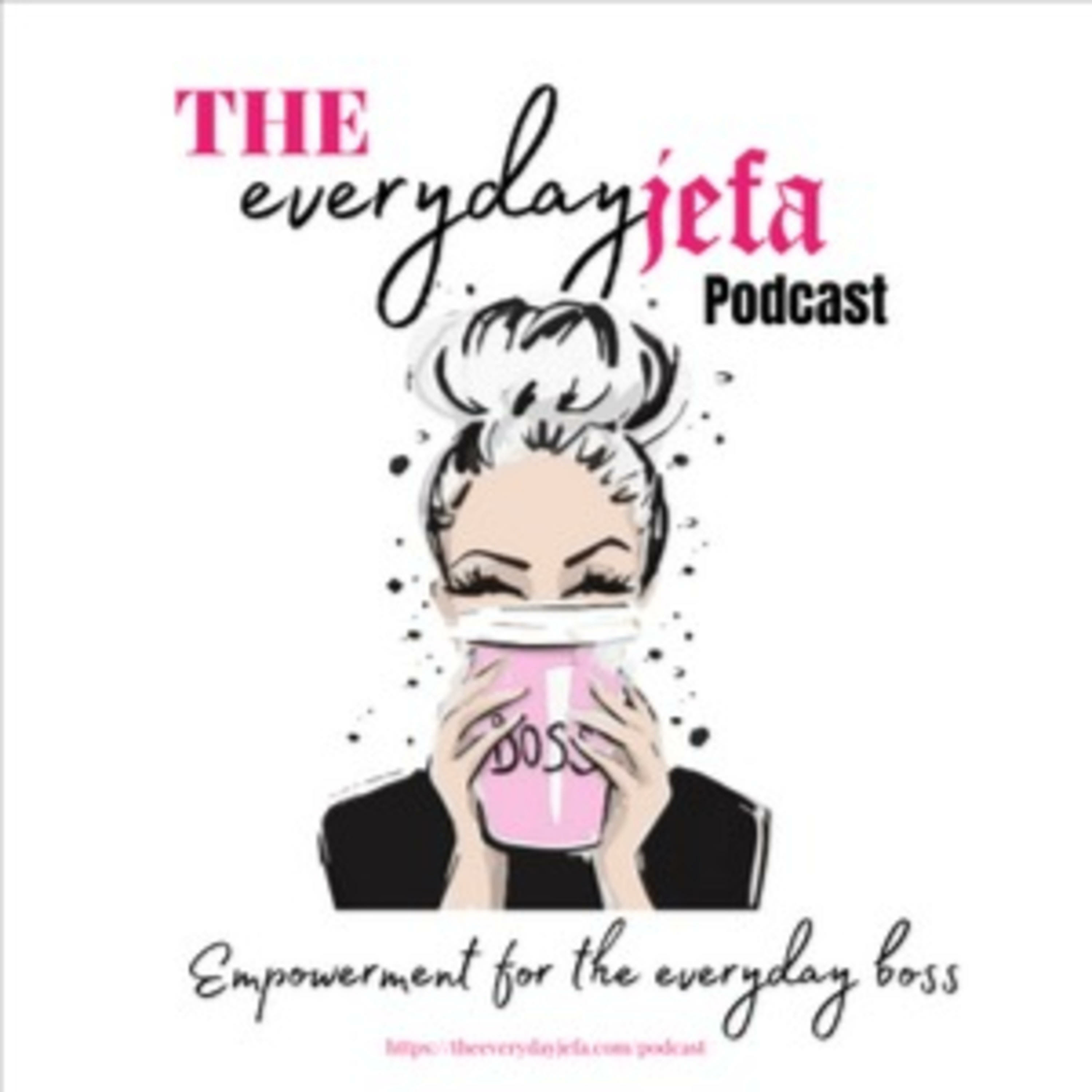 The Everyday Jefa 