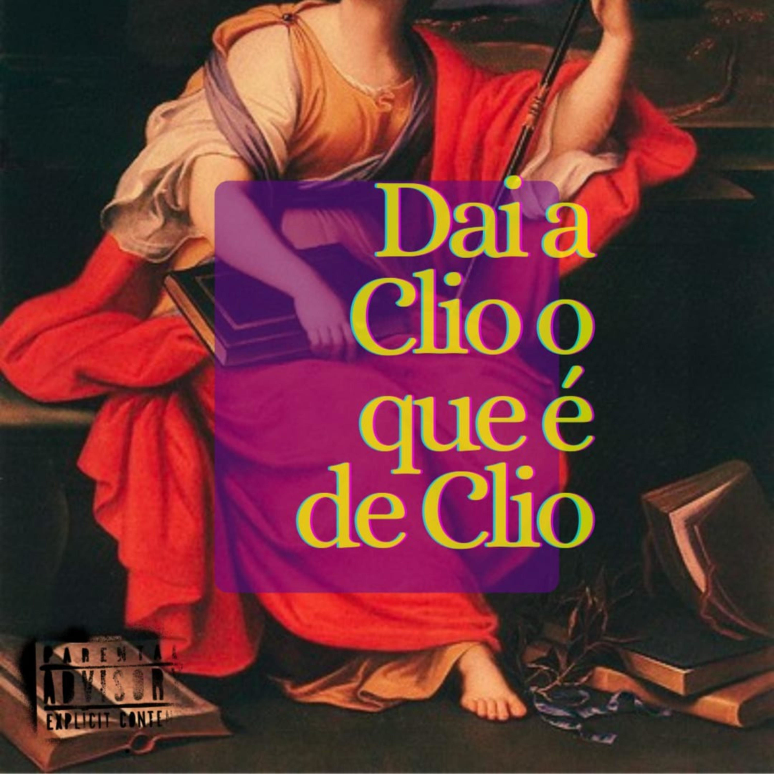 Dai a Clio o que é de Clio