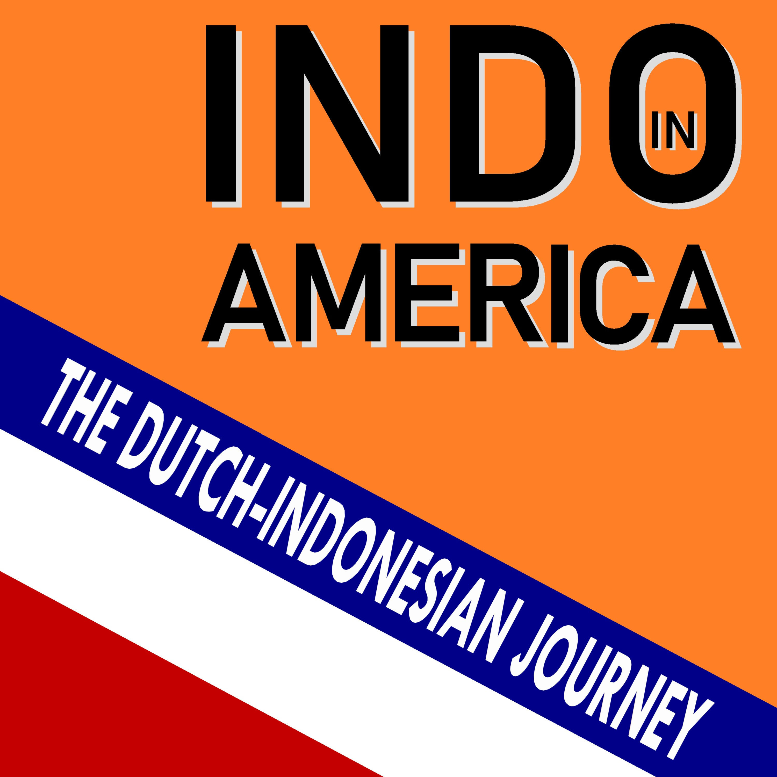 Indo in America: The Dutch-Indonesian Journey