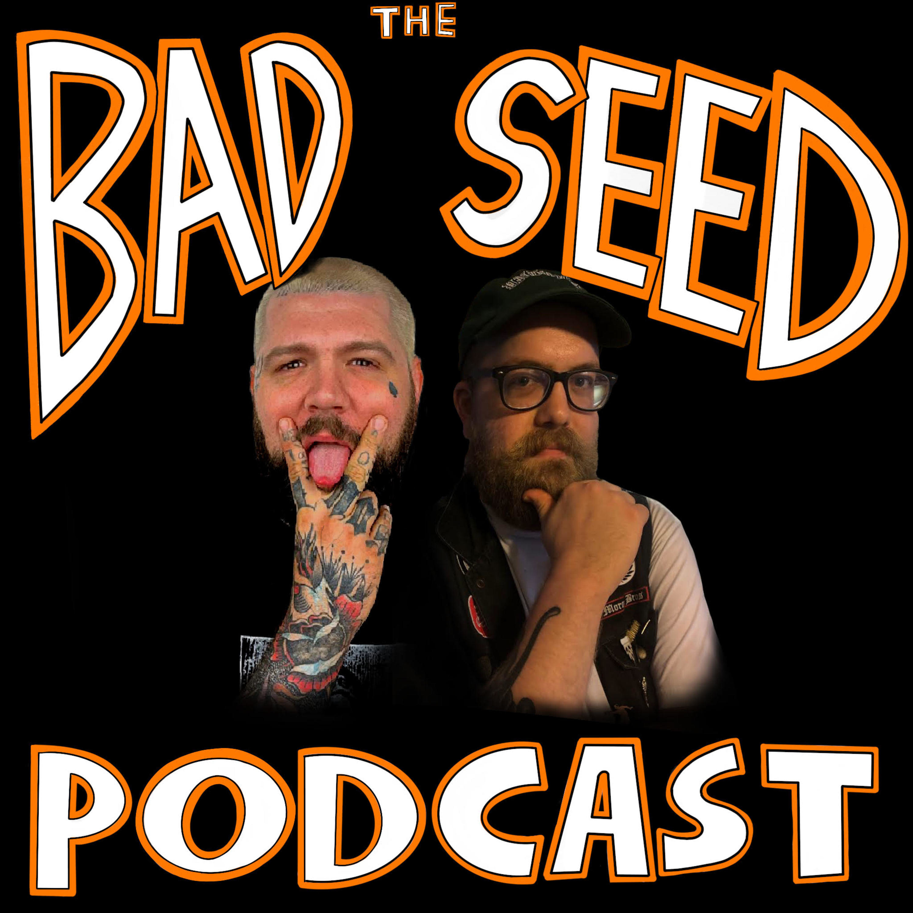 Bad Seeds Presents: *Episode 23* Pistol Peen