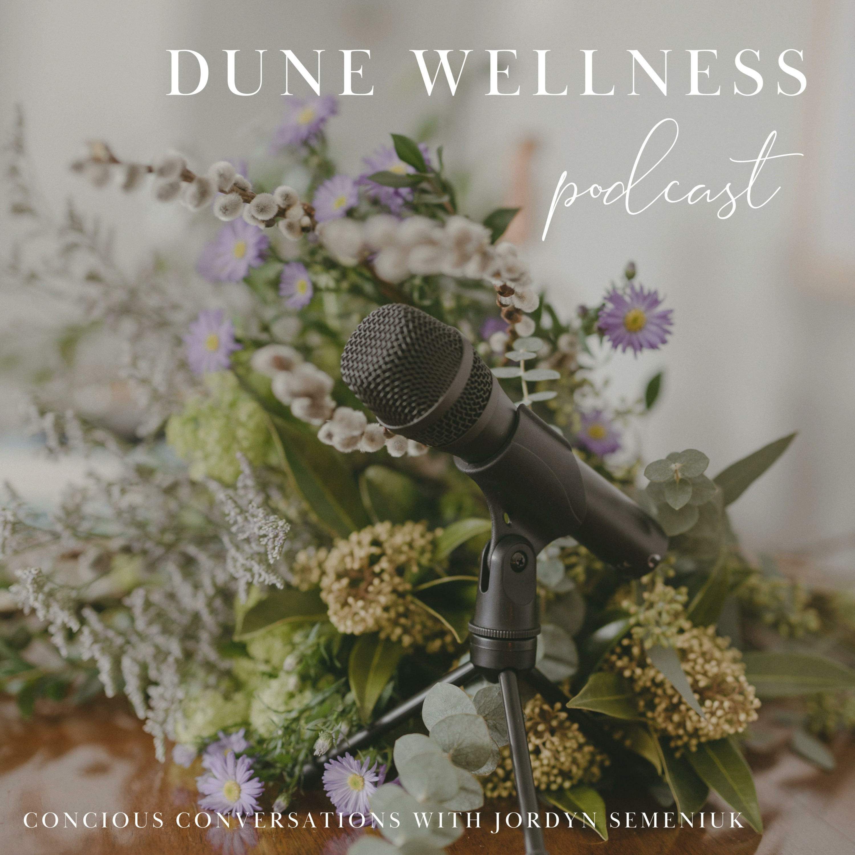 Dune Wellness Podcast