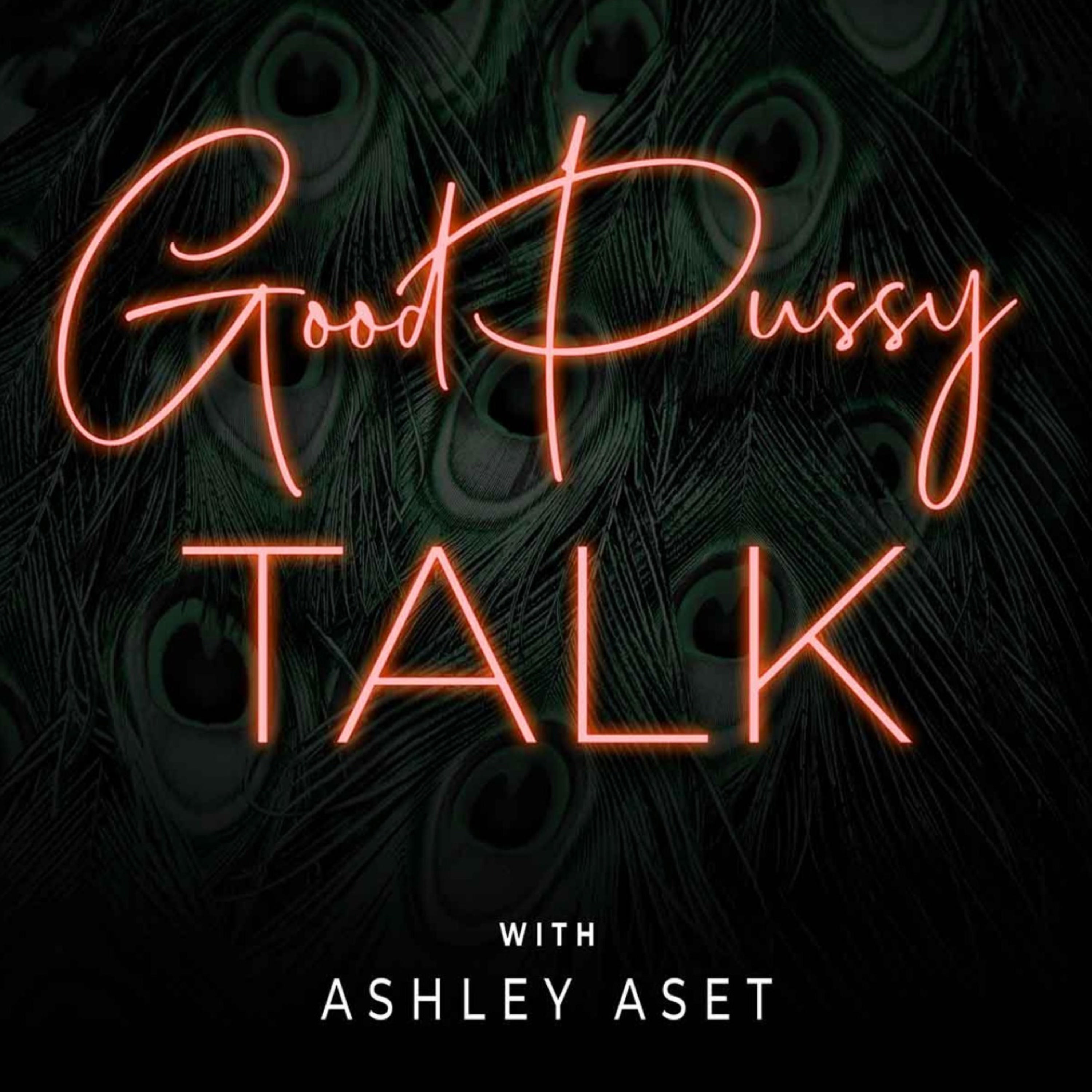 Good Pussy Talk