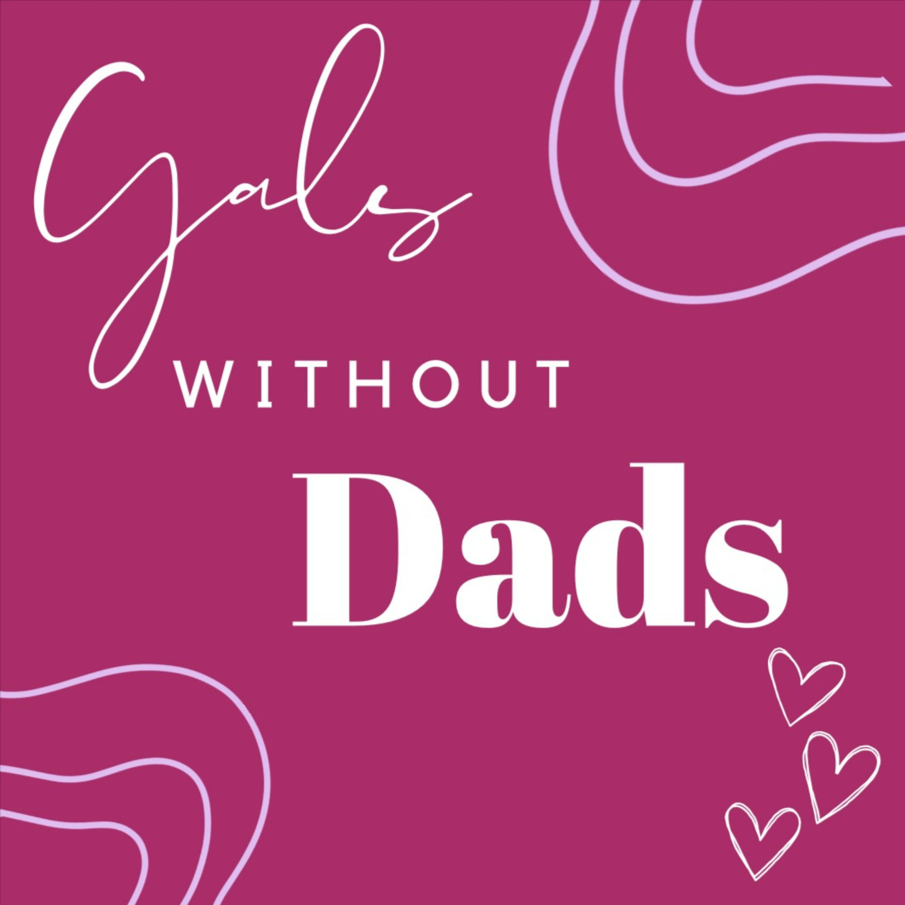 Gals without Dads podcast artwork