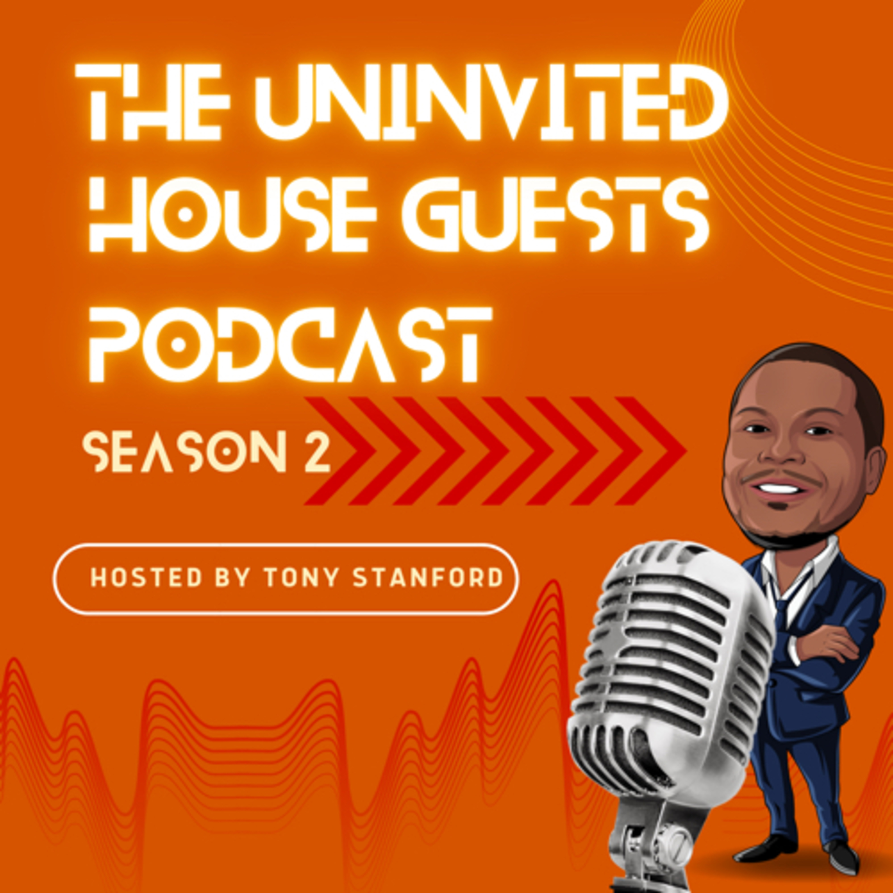 The Uninvited House Guests Podcast