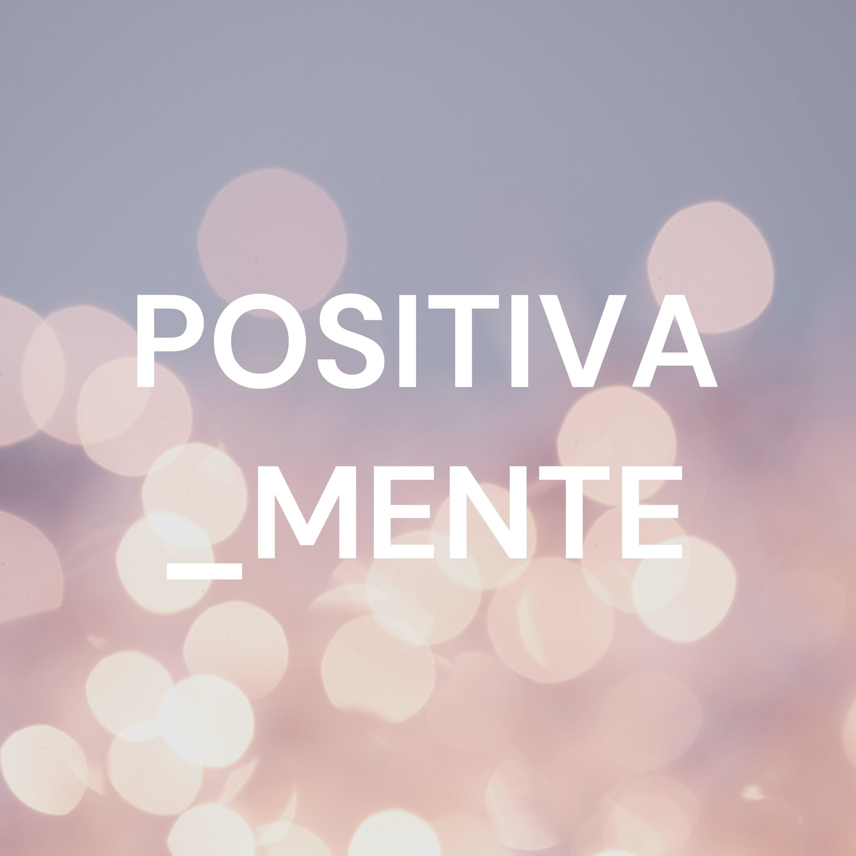 POSITIVA_MENTE podcast artwork