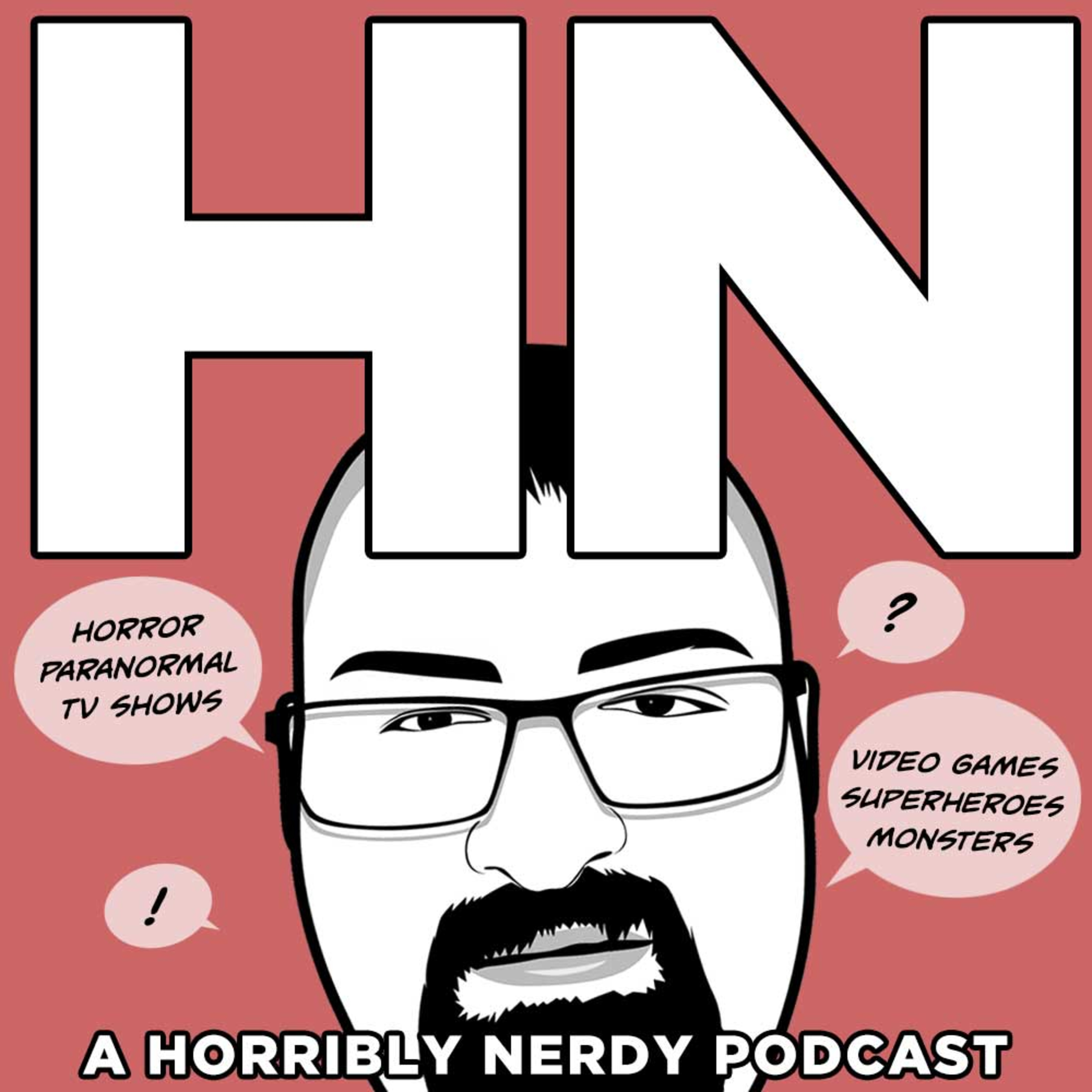 A Horribly Nerdy Podcast 