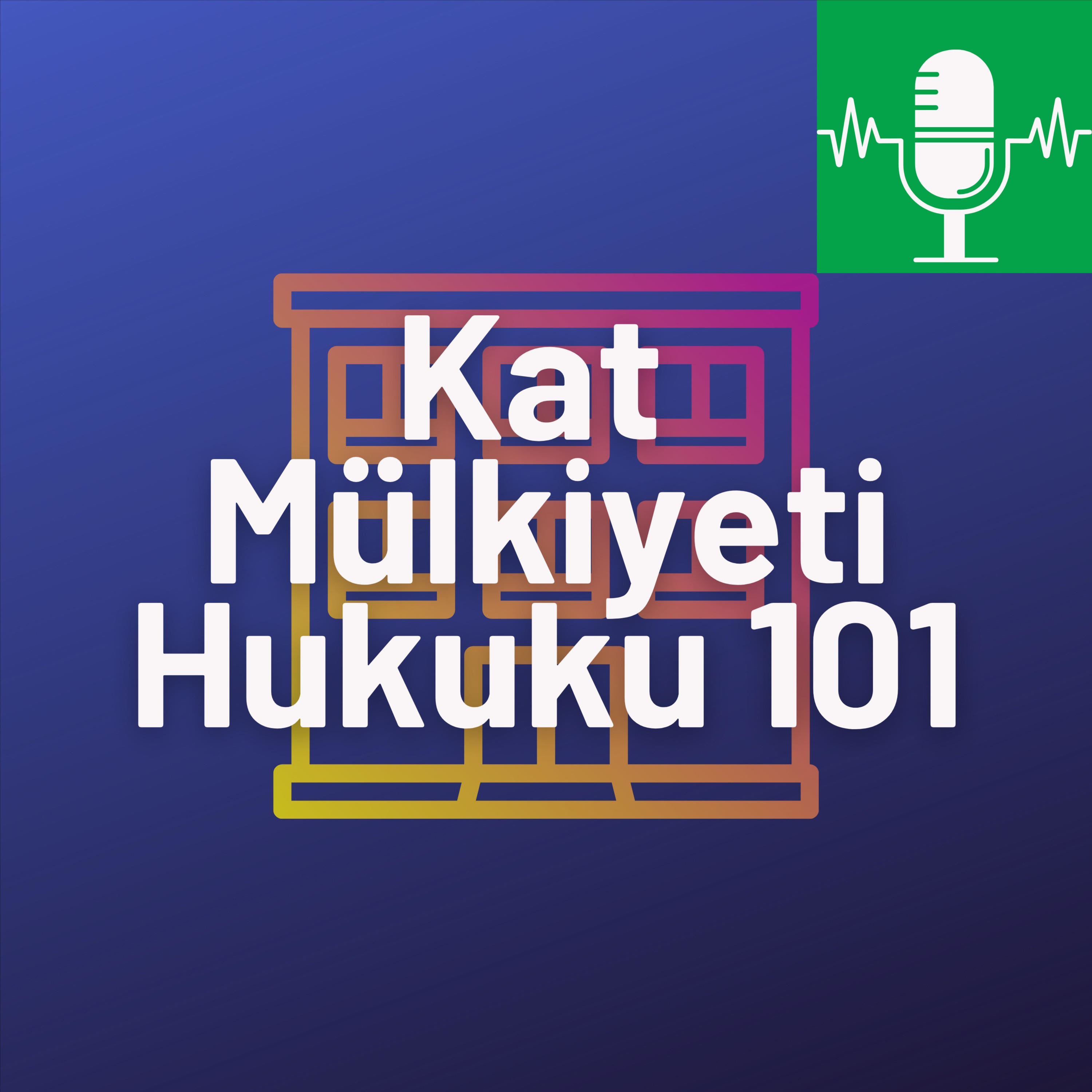 Kat Mülkiyeti Hukuku 101