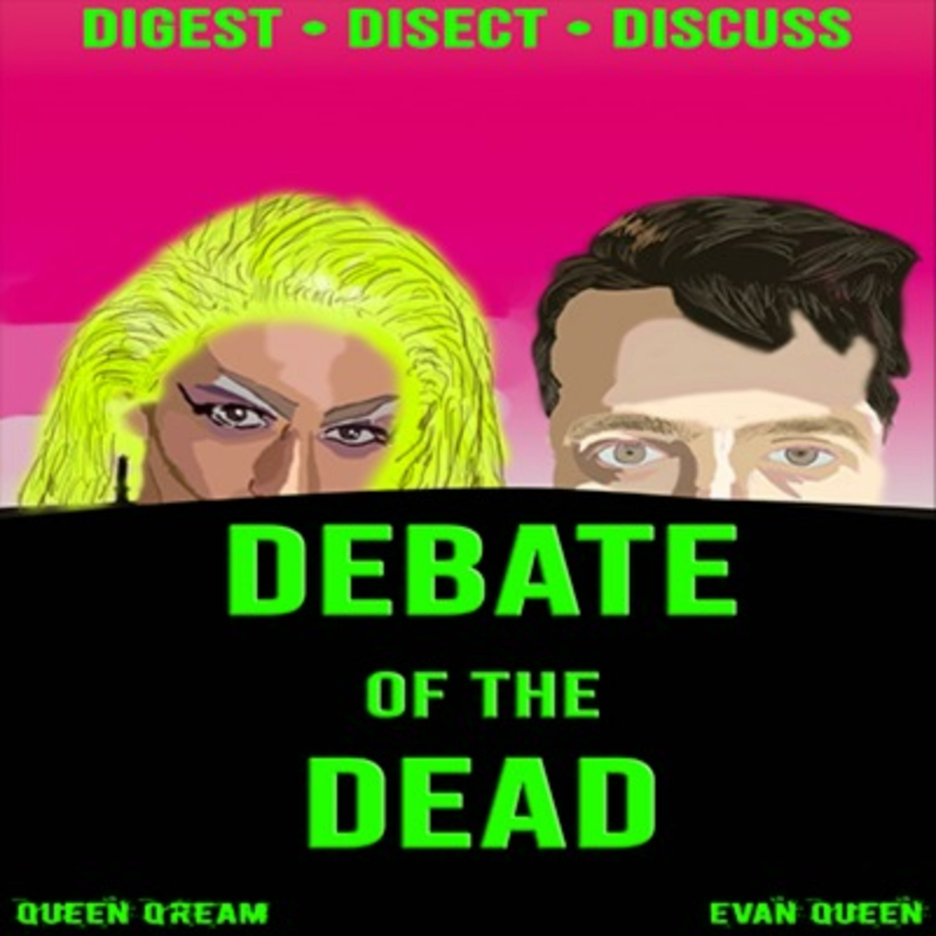 Debate of the Dead