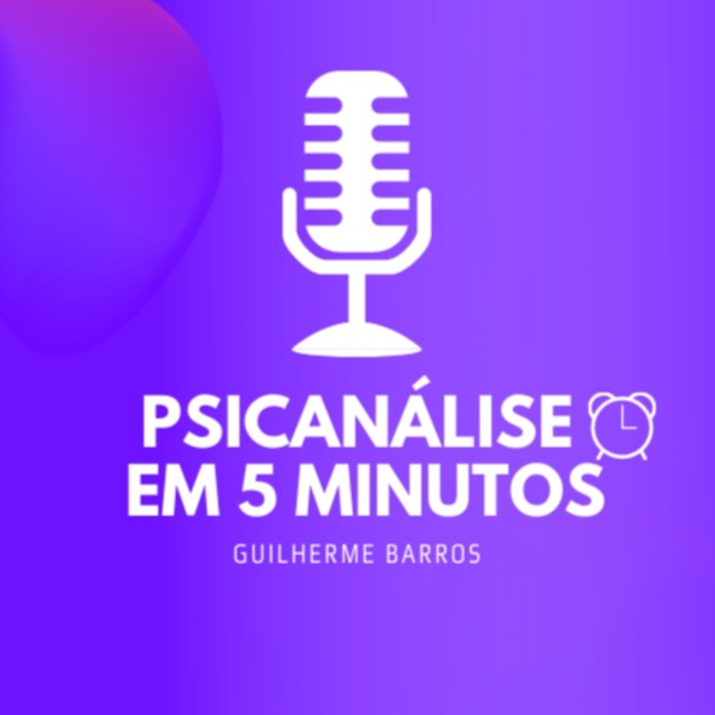 Psicanálise em 5 minutos - Guilherme Barros podcast artwork