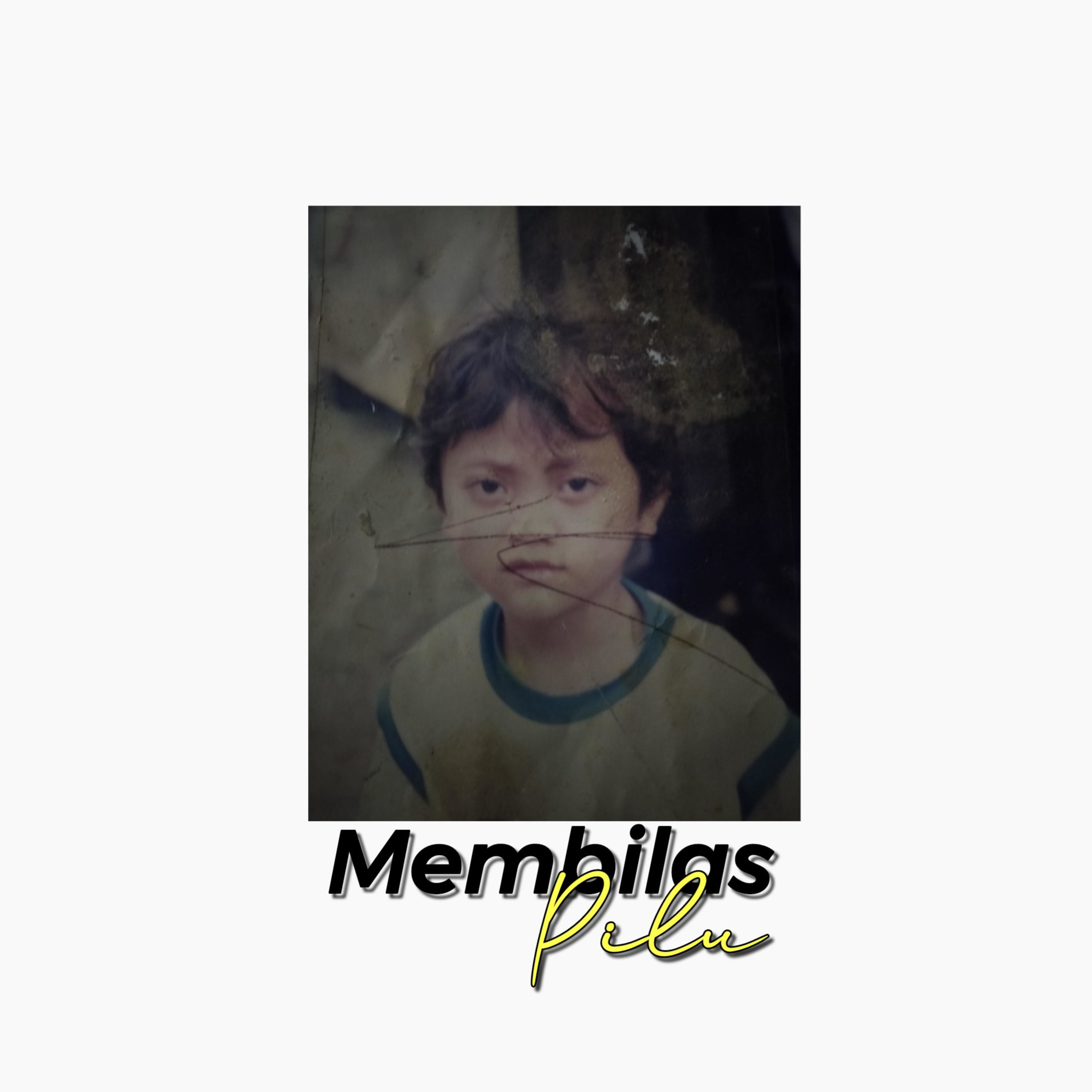 Membilas Pilu