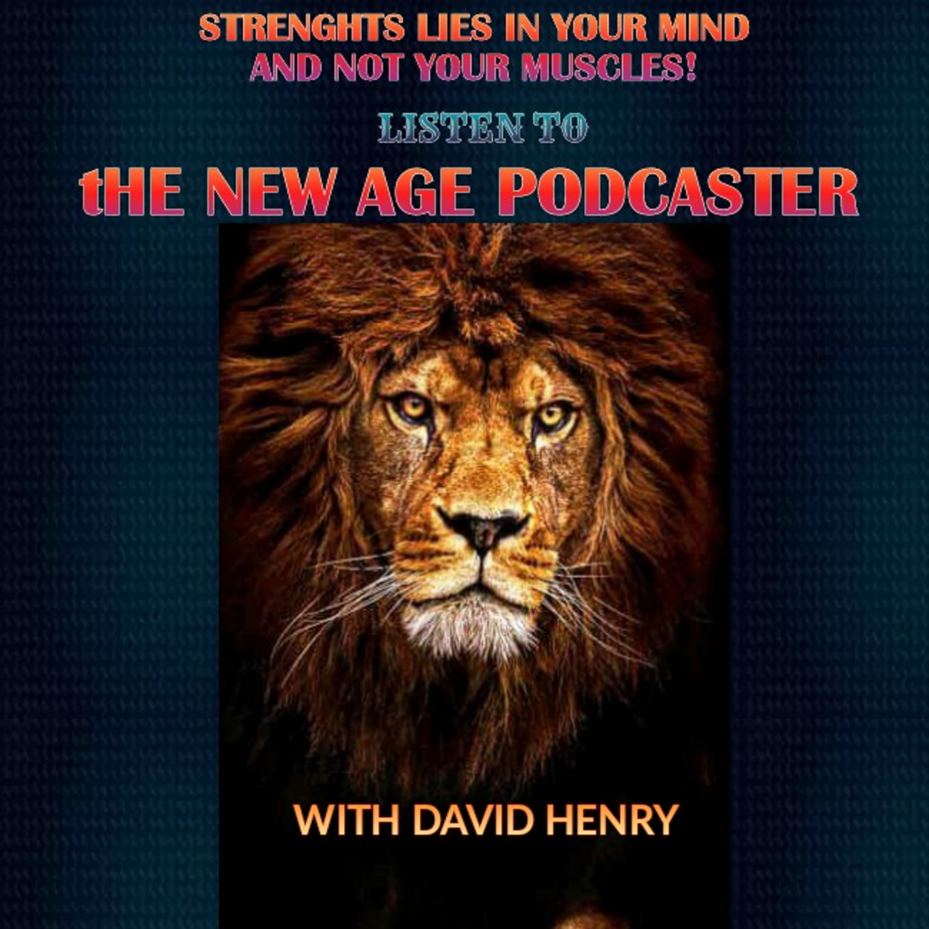 The New Age Podcast With-David Henry