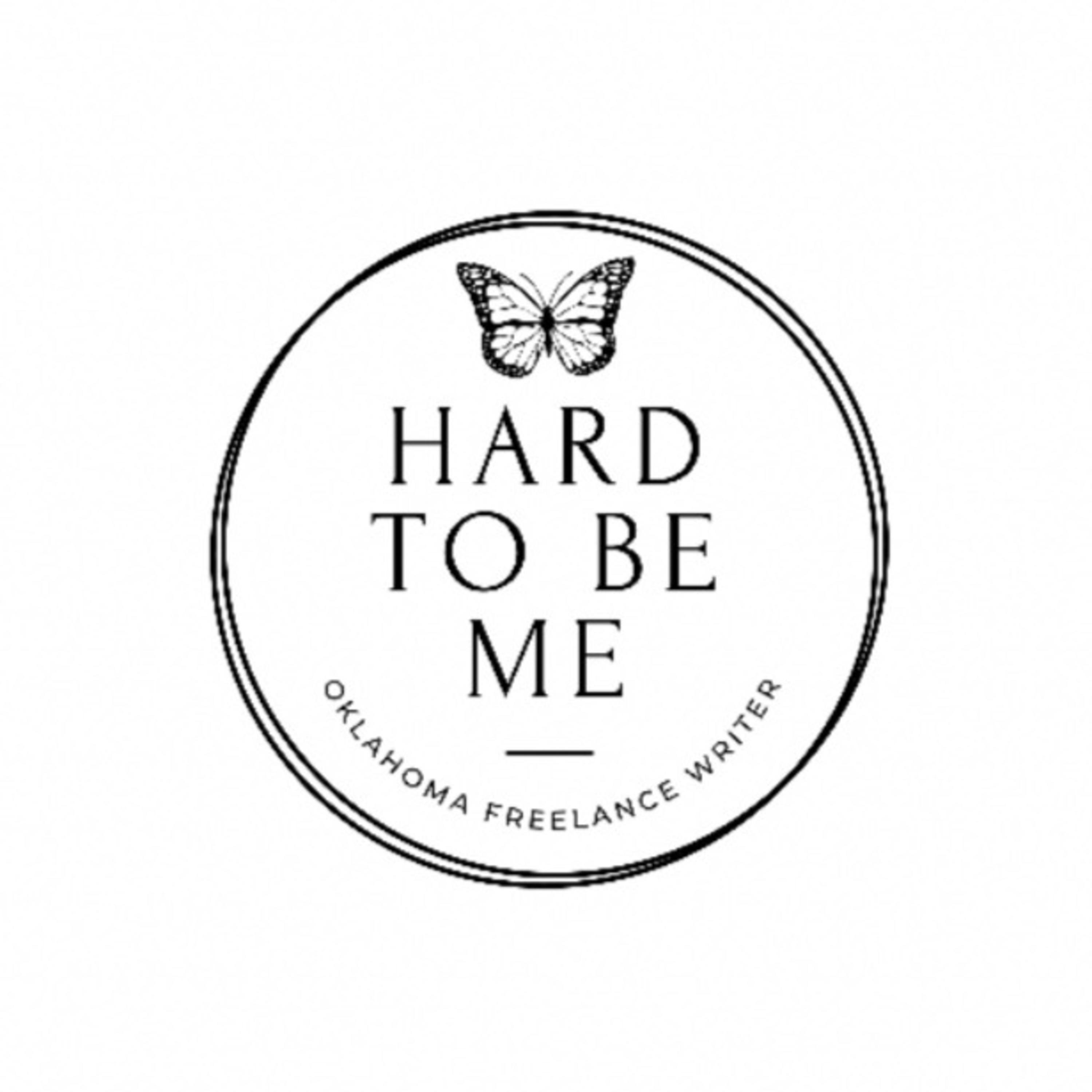 Hard to be Me 