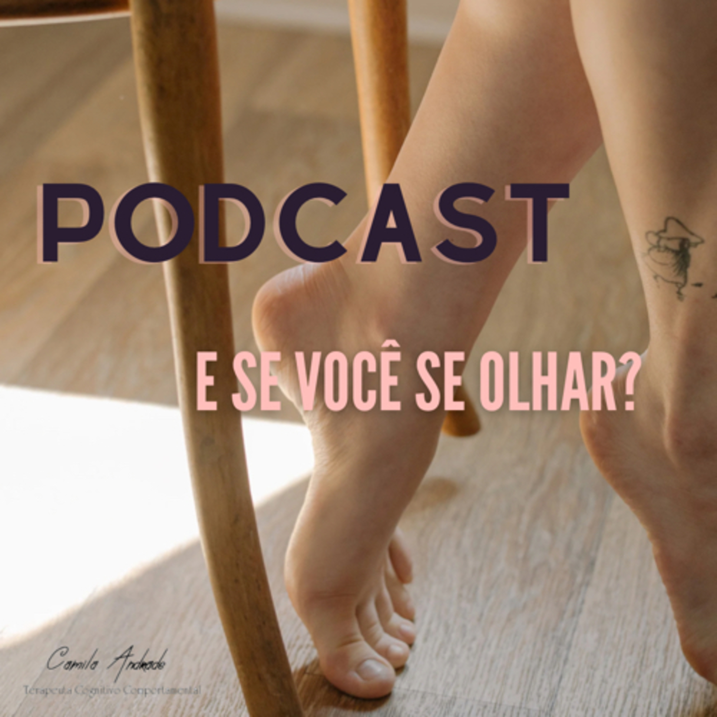 E se você se olhar? podcast artwork