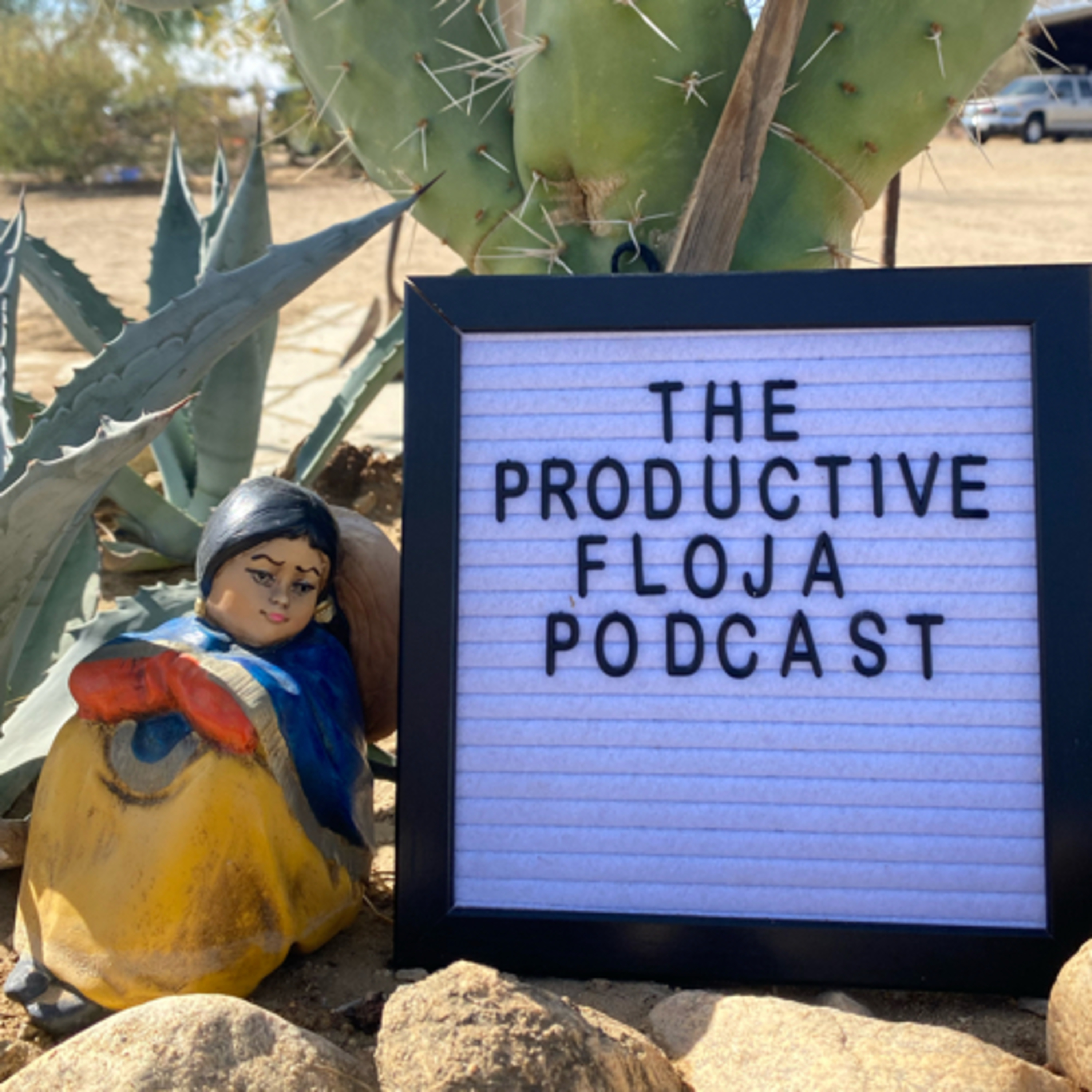 The Productive Floja Podcast
