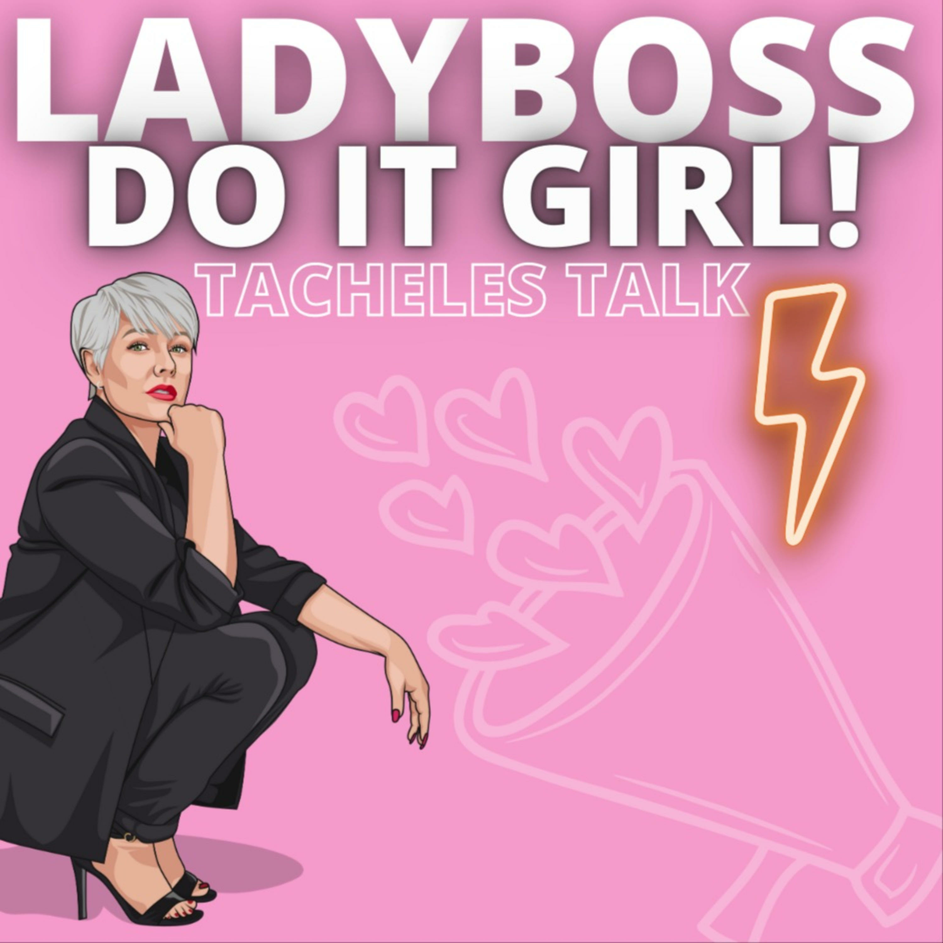 „LadyBoss“ Do it Girl!