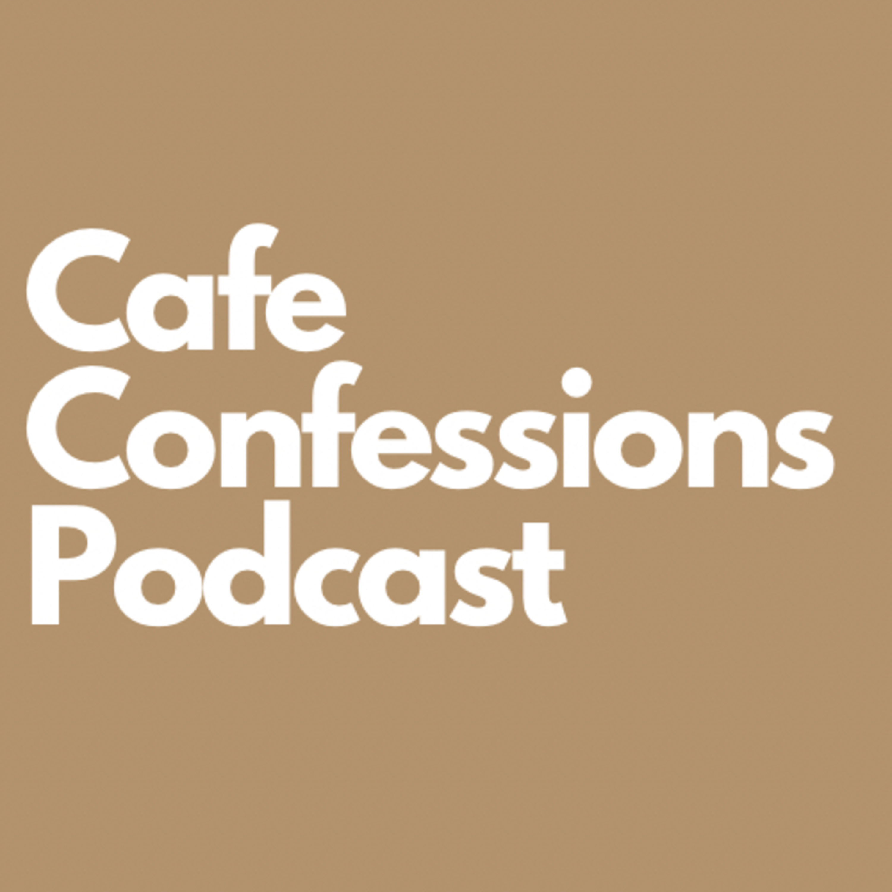 Cafe Confessions Podcast