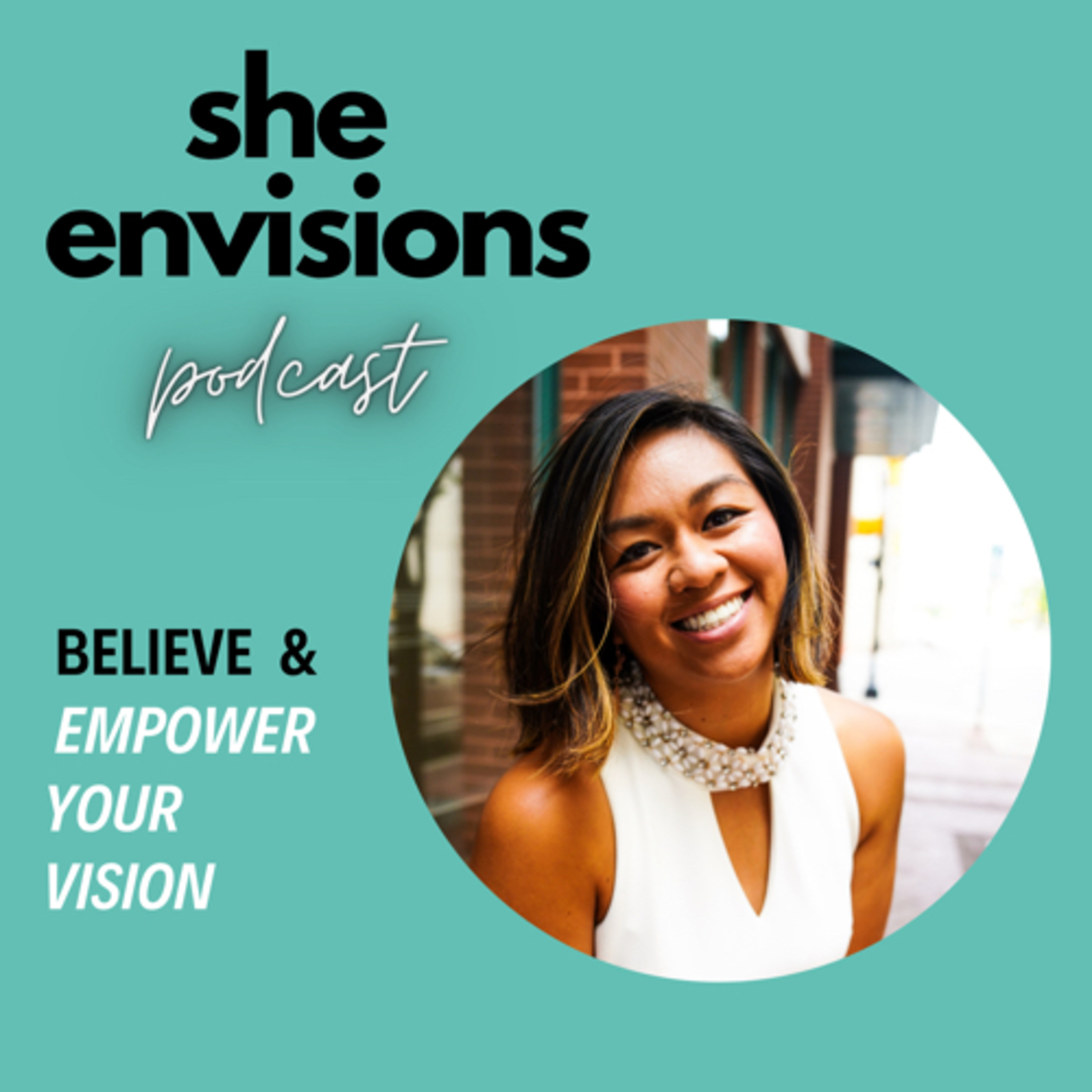 She Envisions Podcast