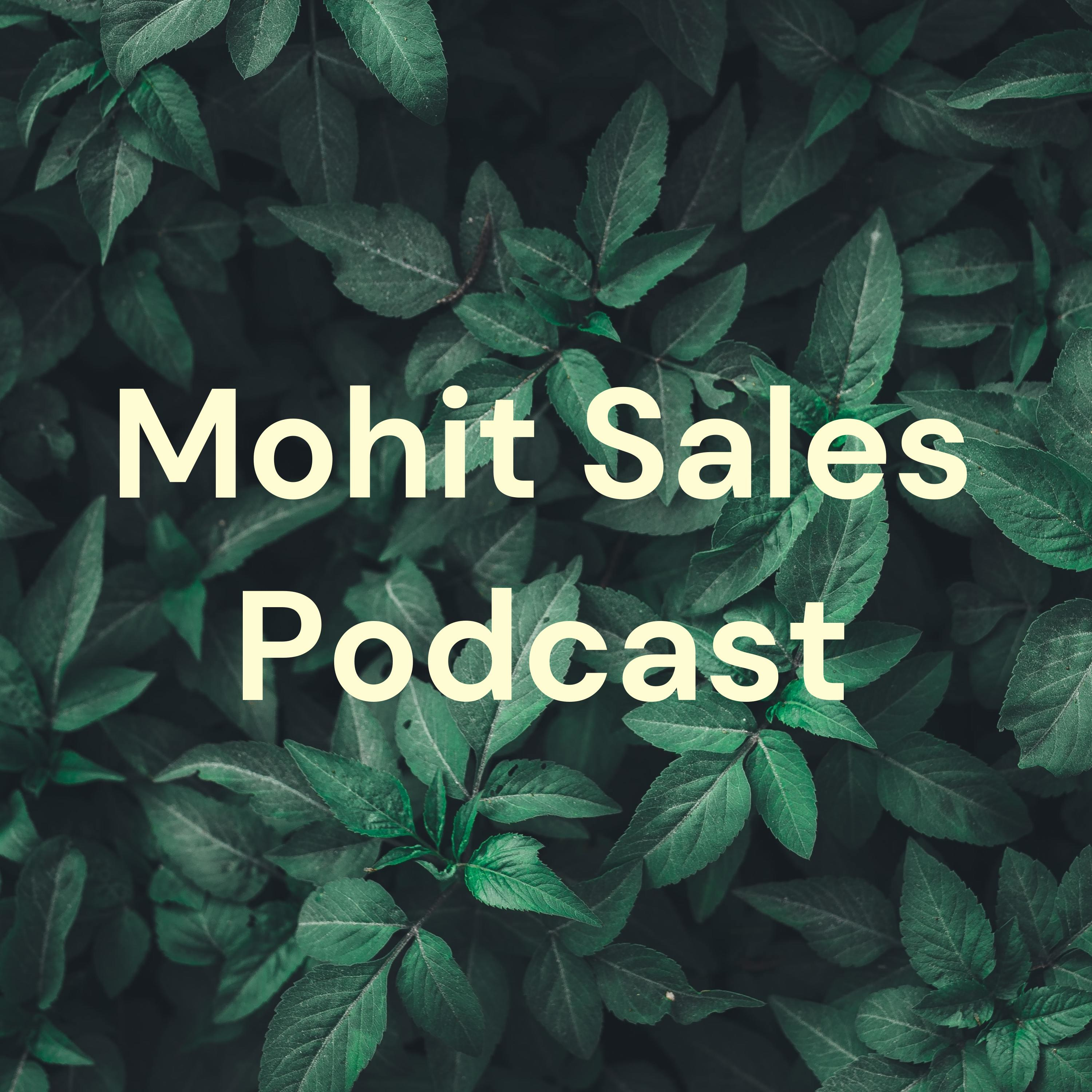 Mohit Sales Podcast podcast artwork