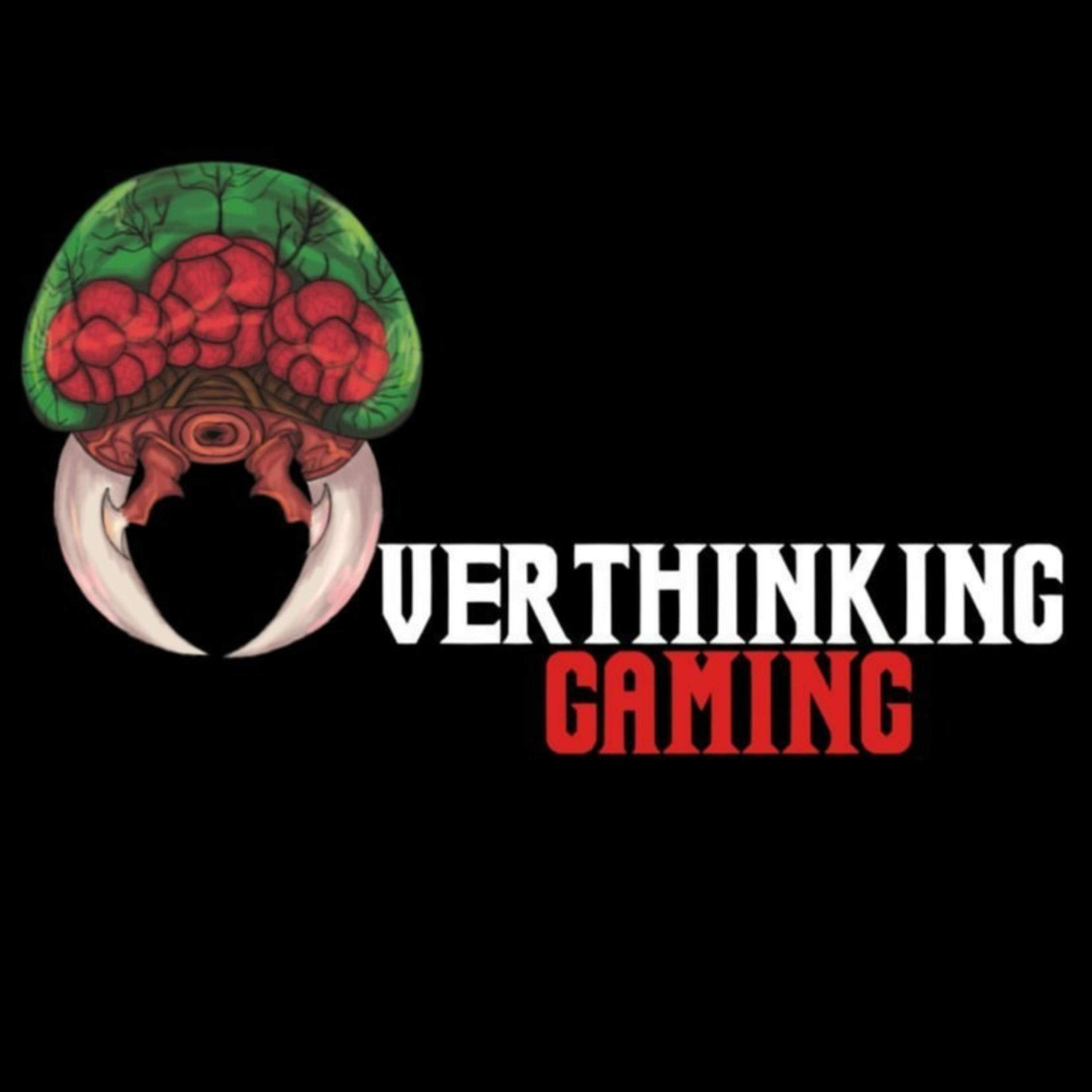 Overthinking Gaming