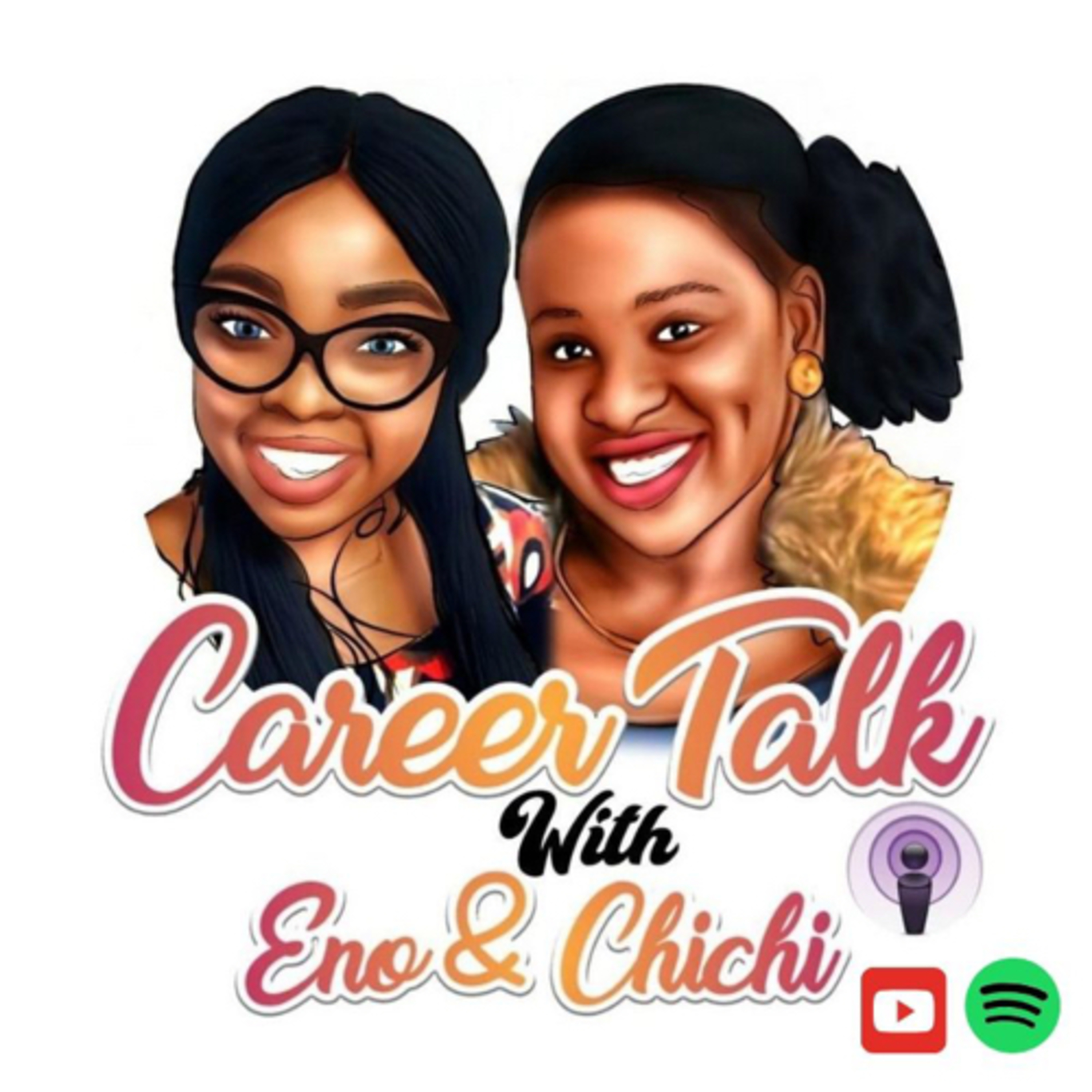 Career Talk with Eno & Chichi 