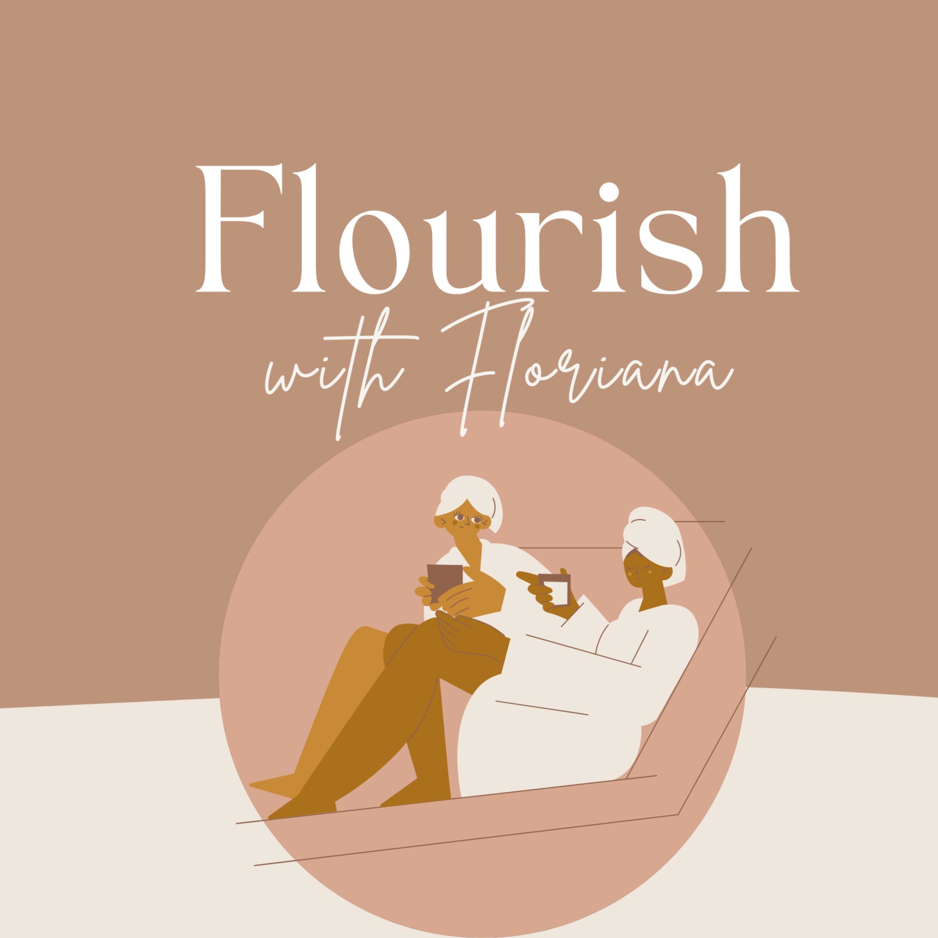 Flourish with Floriana