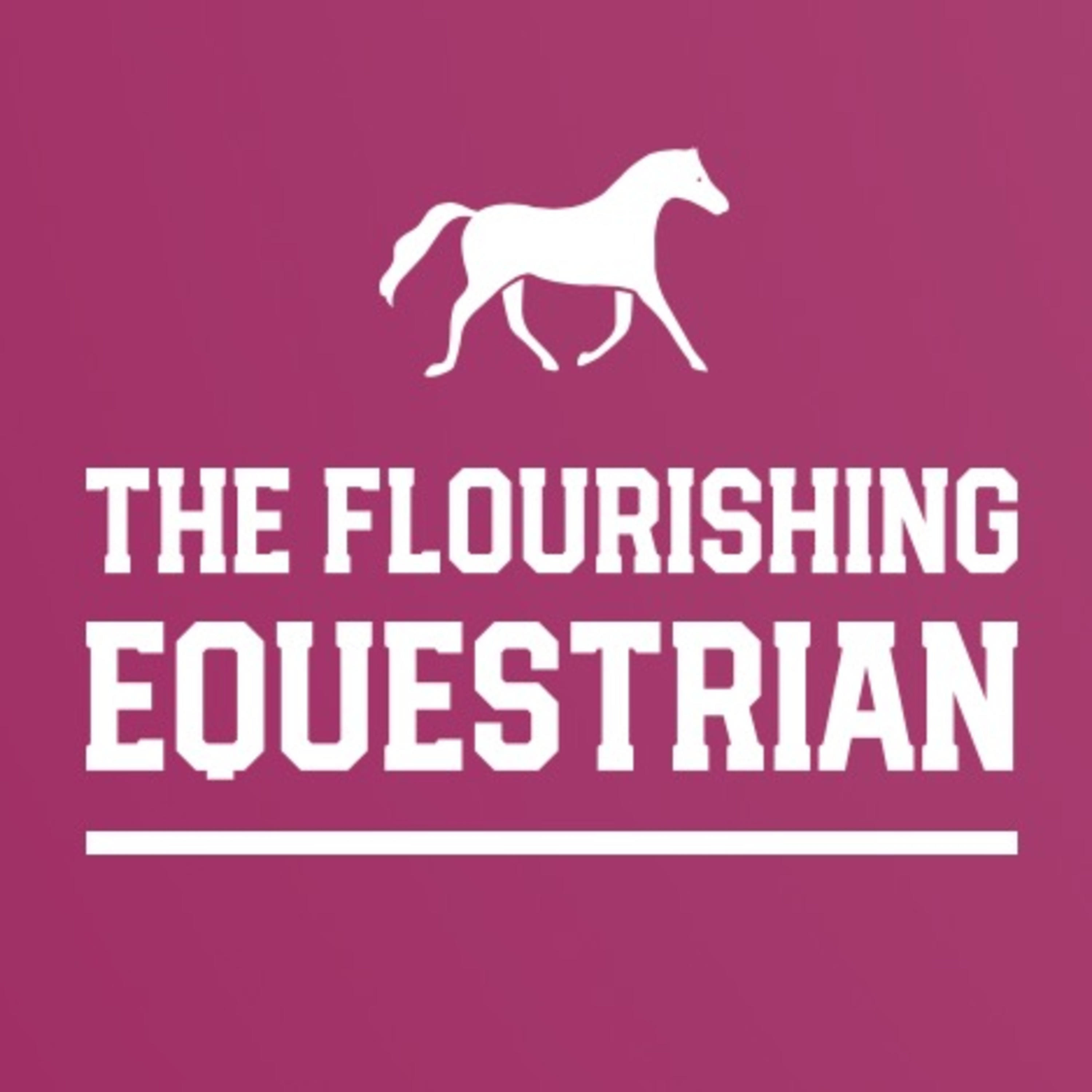 The Flourishing Equestrian