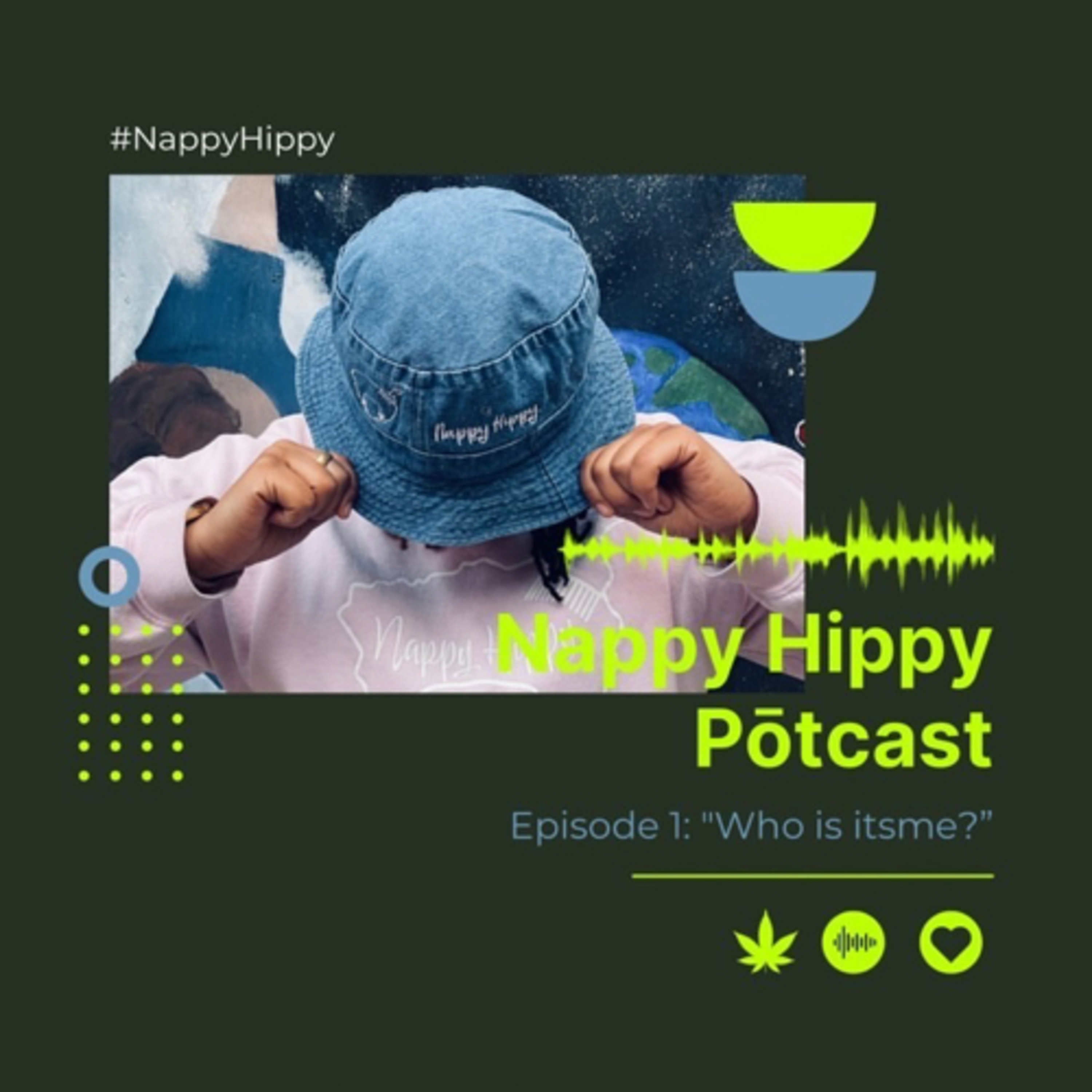 The Nappy Hippy Potcast podcast artwork