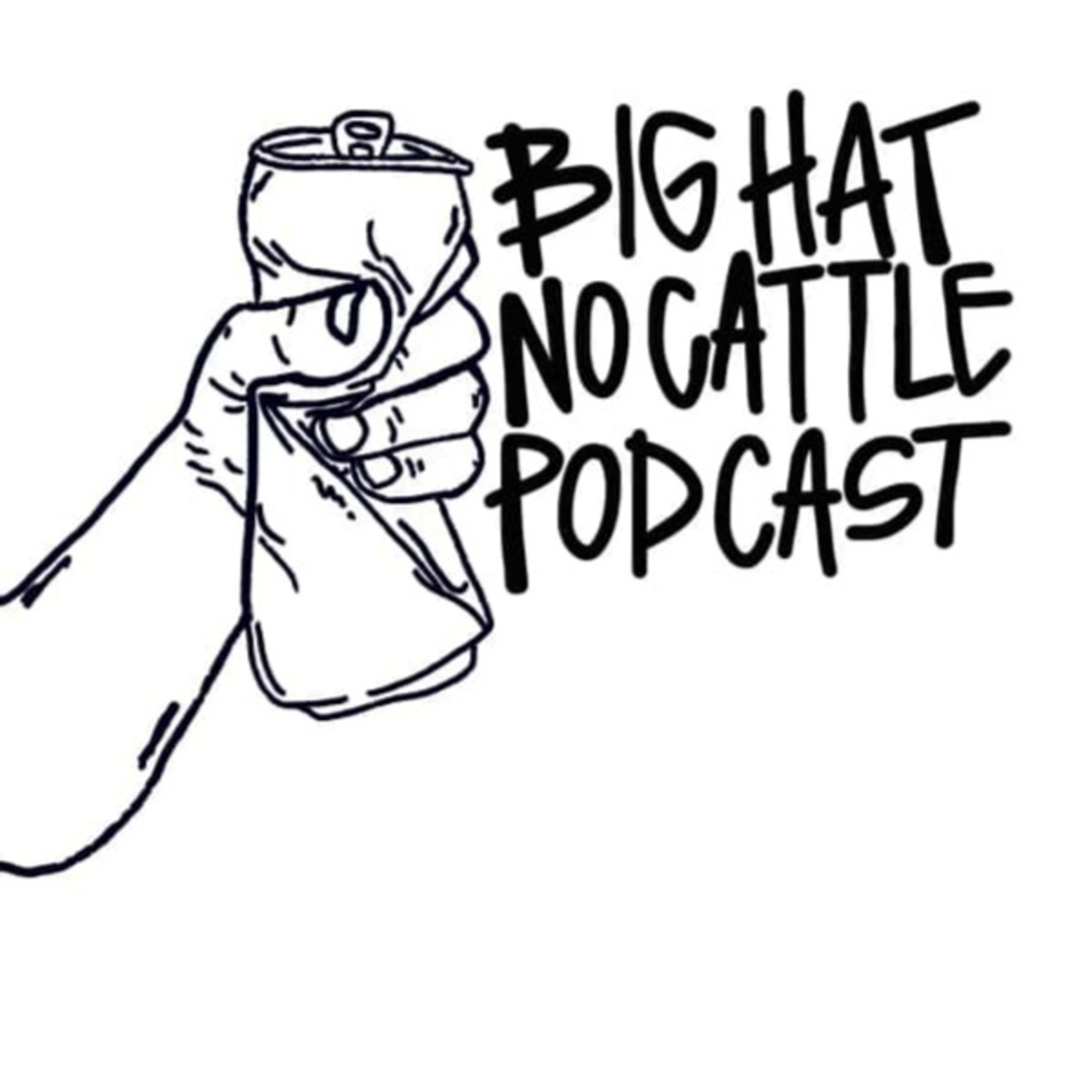 Big Hat No Cattle Podcast
