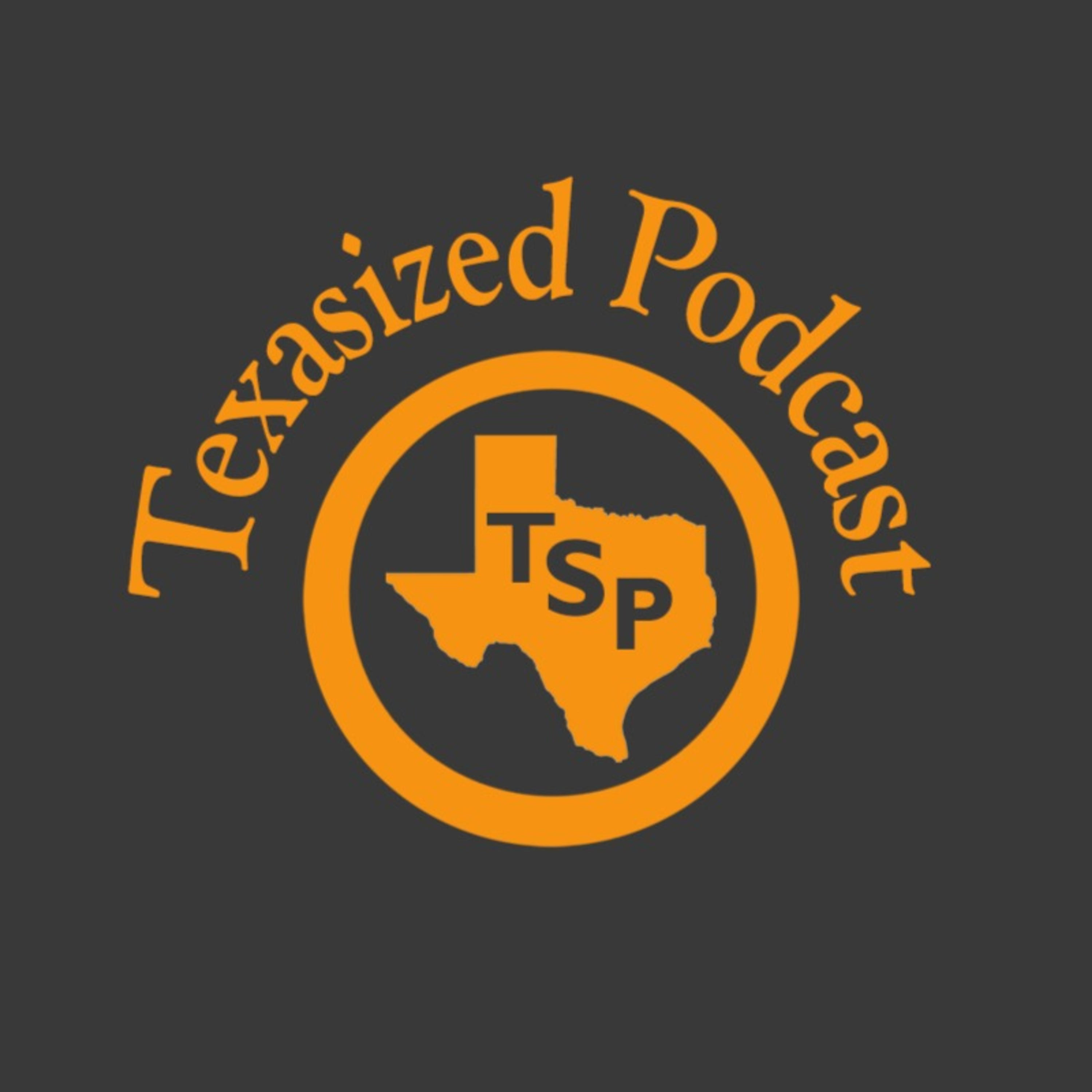 Texasized Podcast