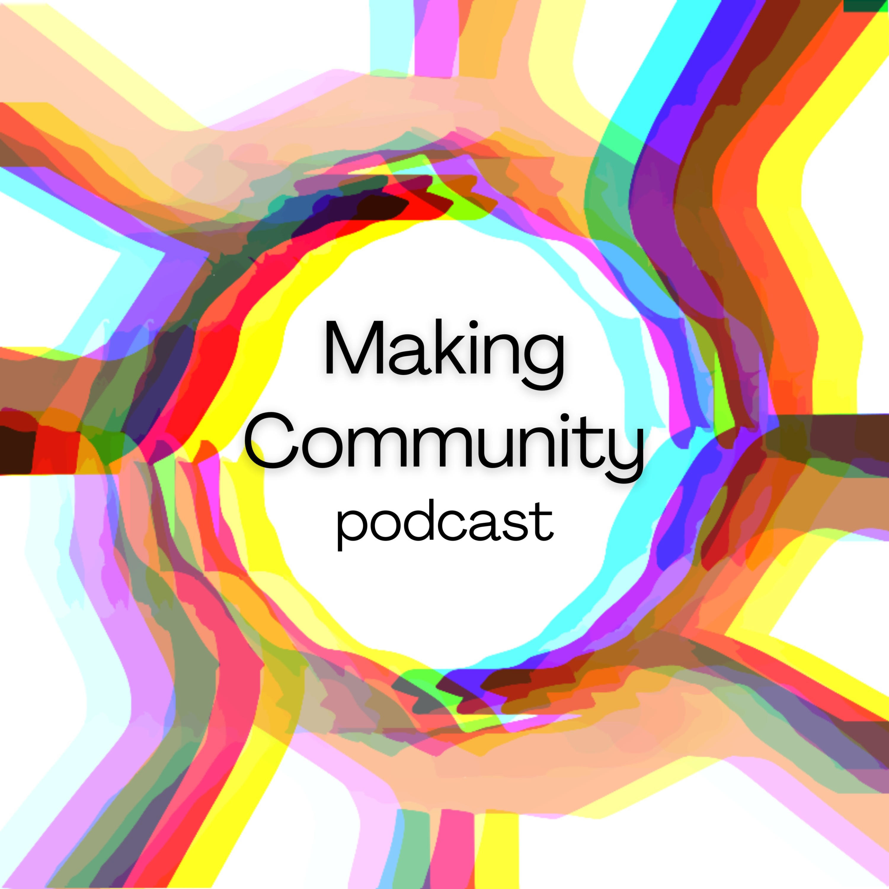 Making Community