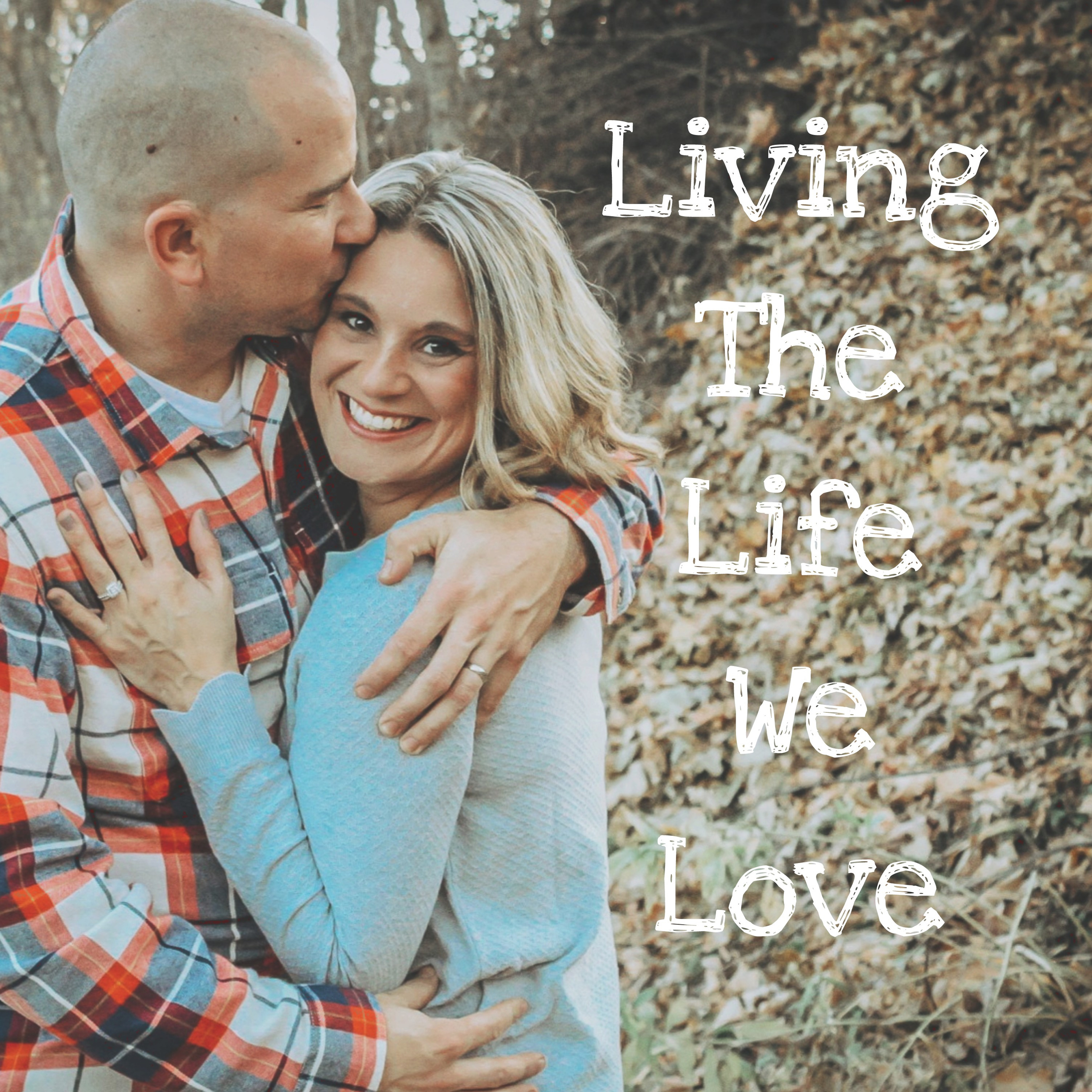 Living The Life We Love