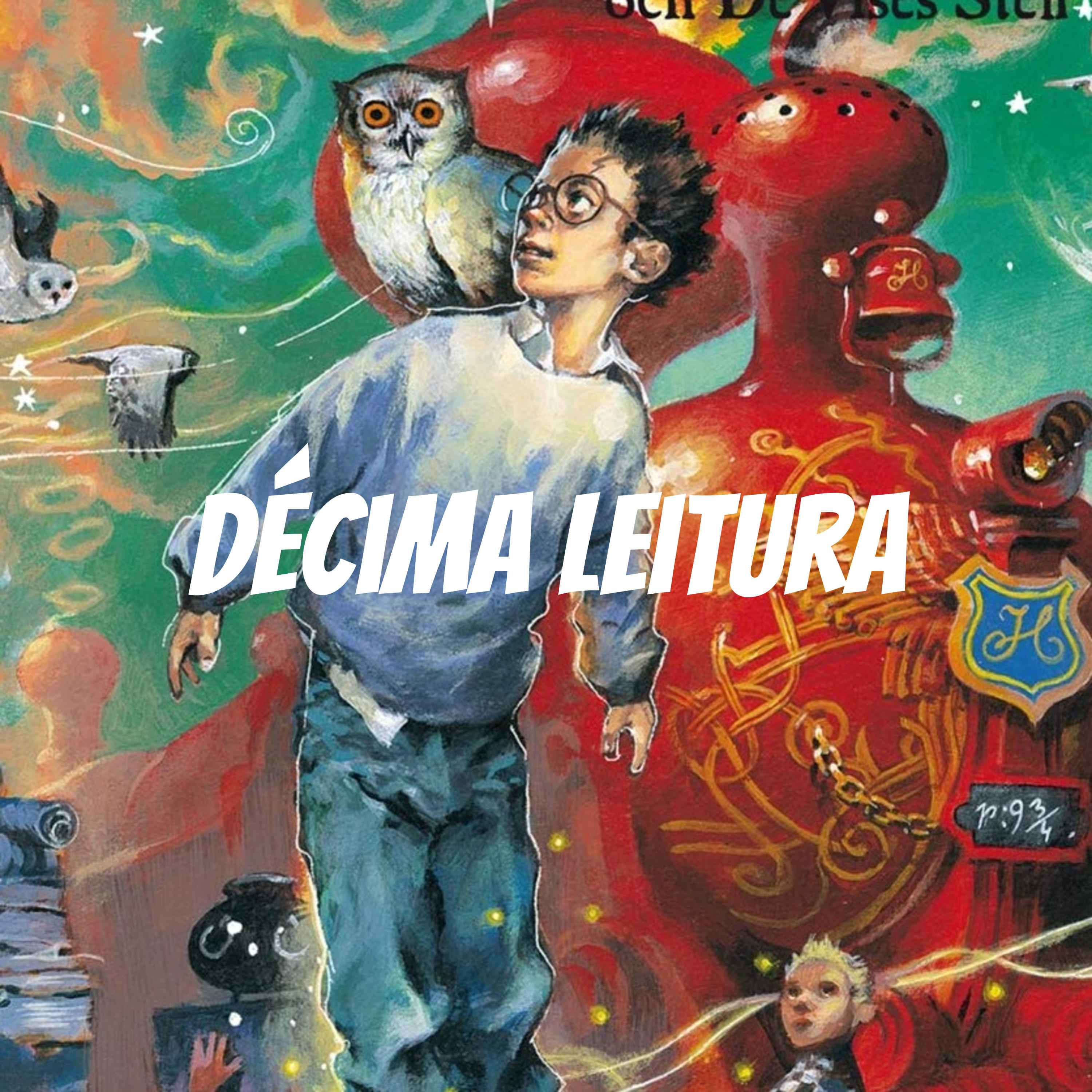 Décima Leitura - Harry Potter podcast artwork