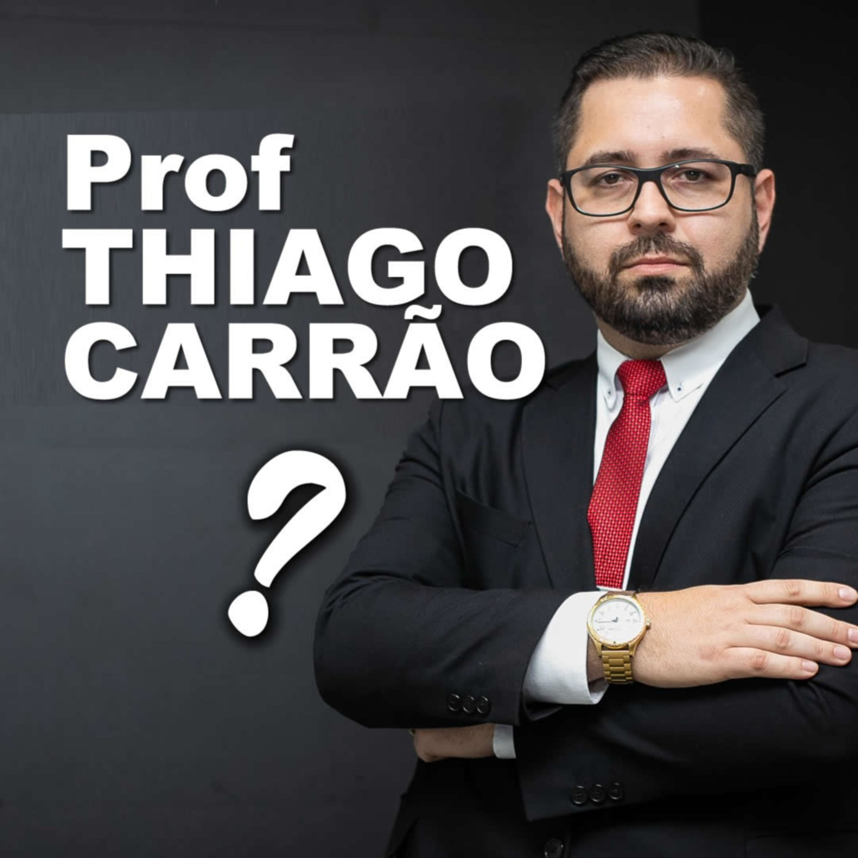 Prof. Thiago Carrão podcast artwork