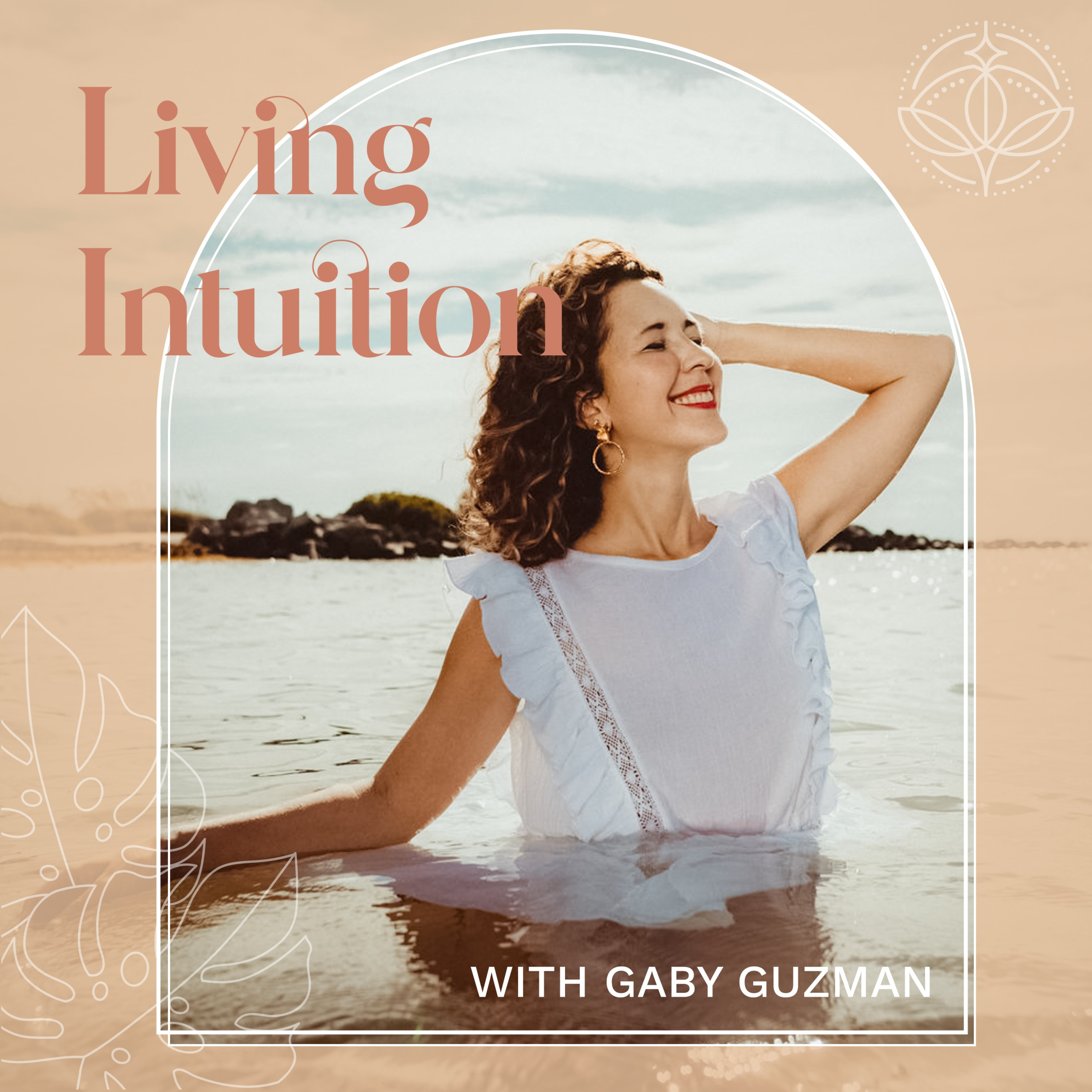 Living Intuition with Gaby Guzman