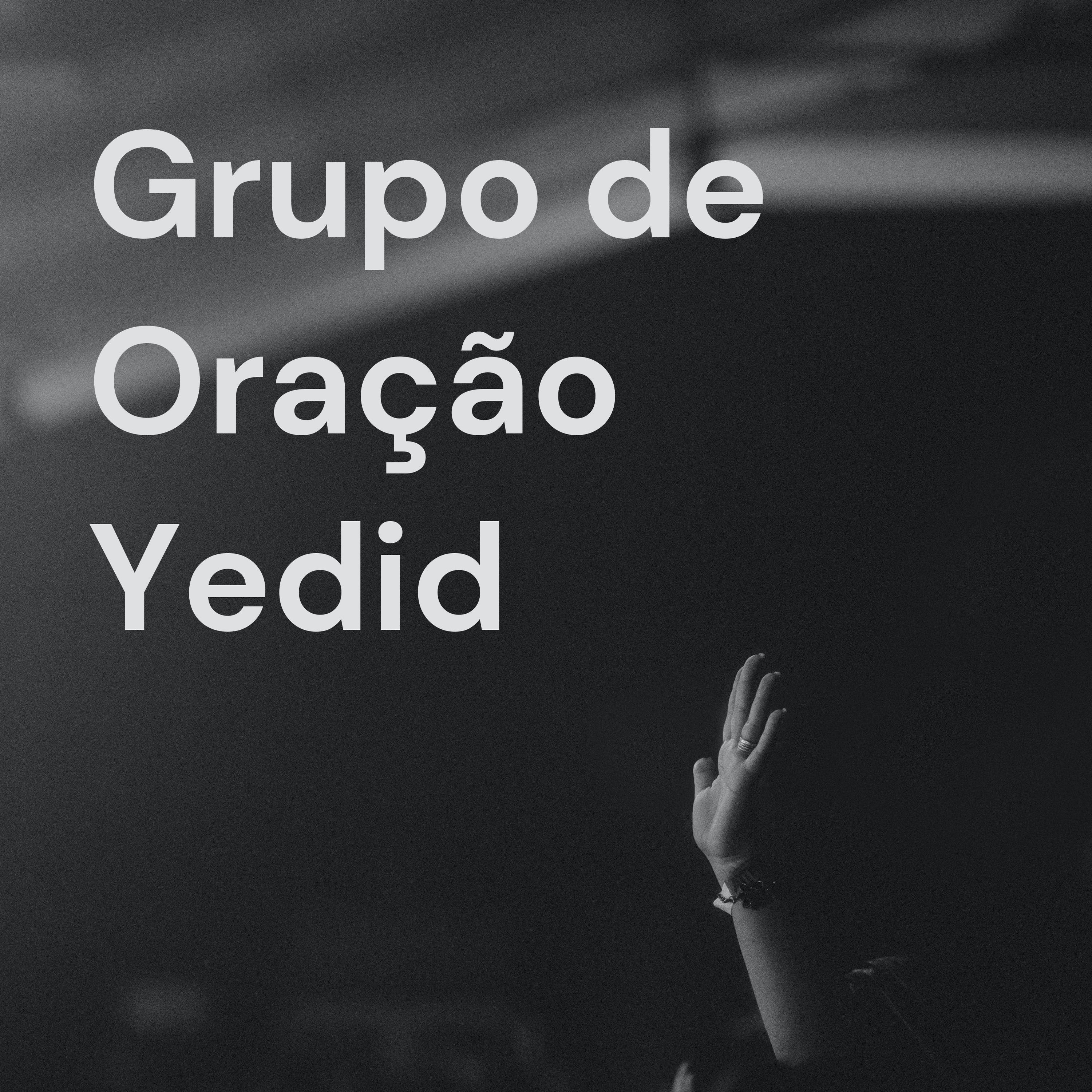 Grupo de Oração Yedid
