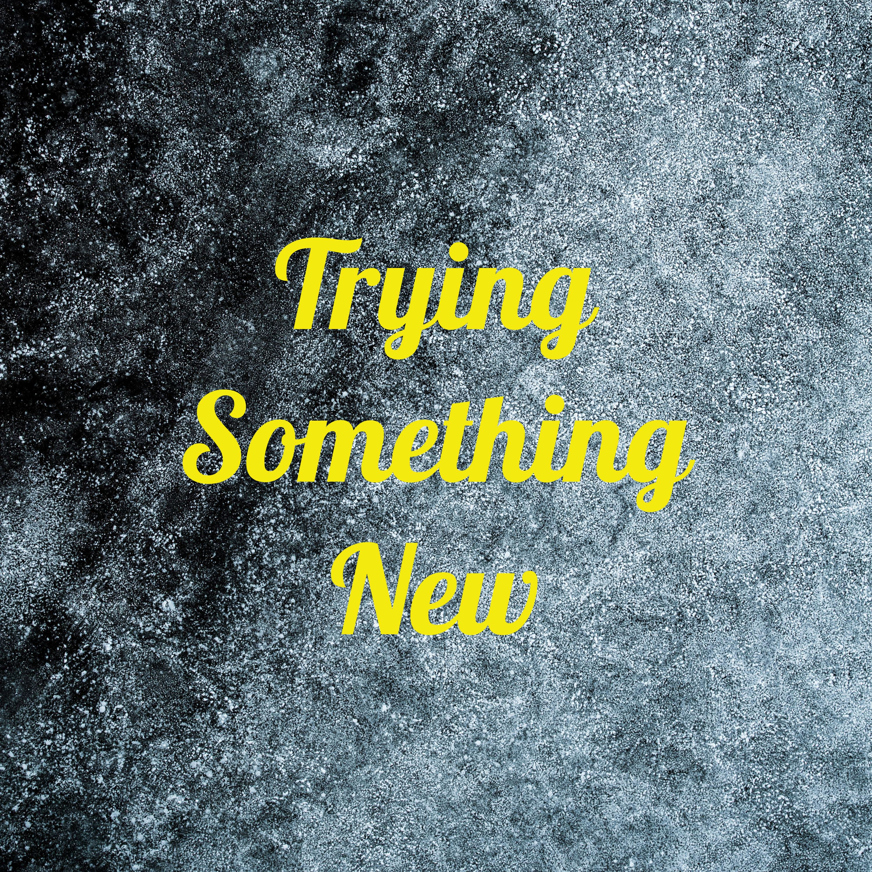 Trying Something New podcast artwork