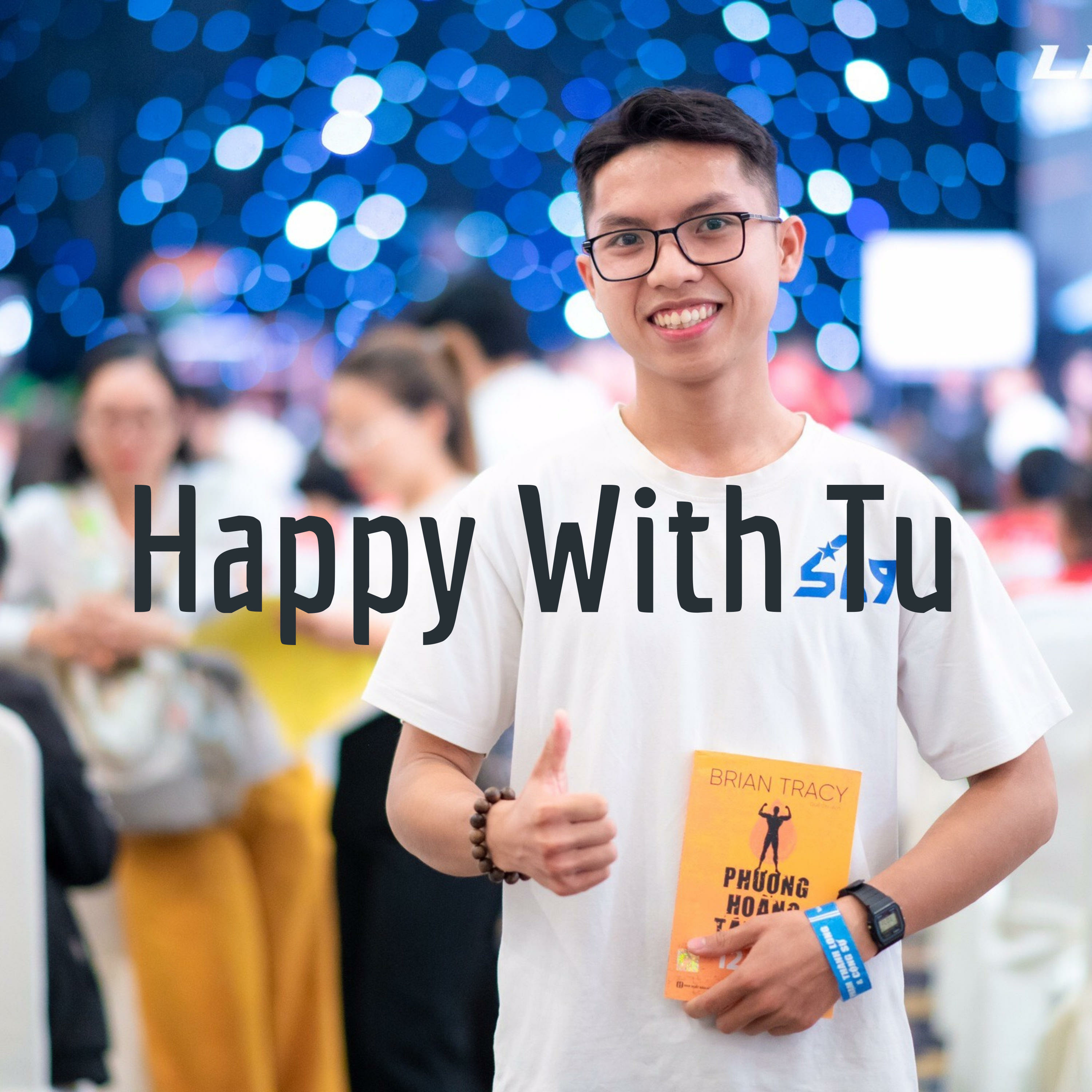 Happy With Tu