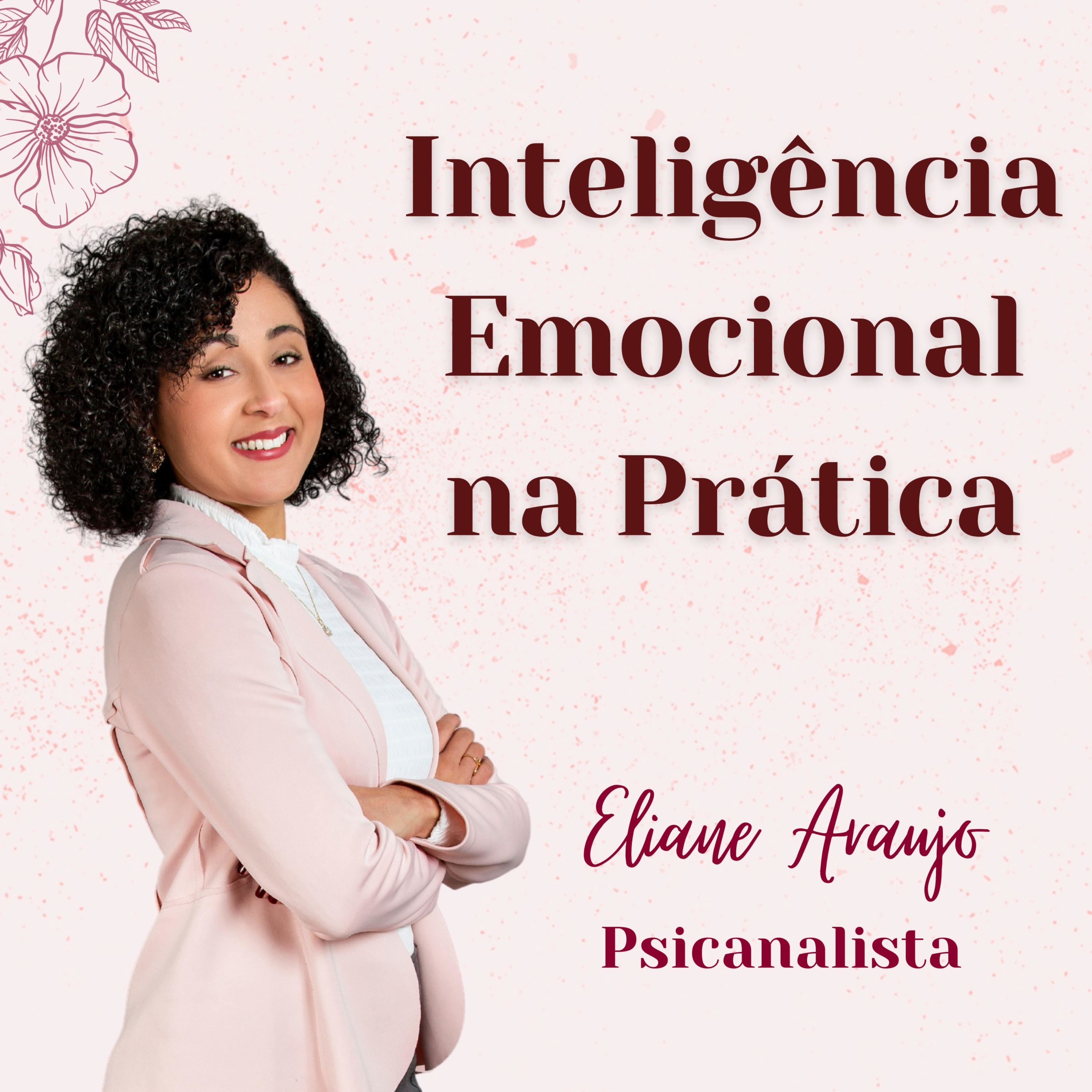 Inteligência Emocional Na Prática podcast artwork
