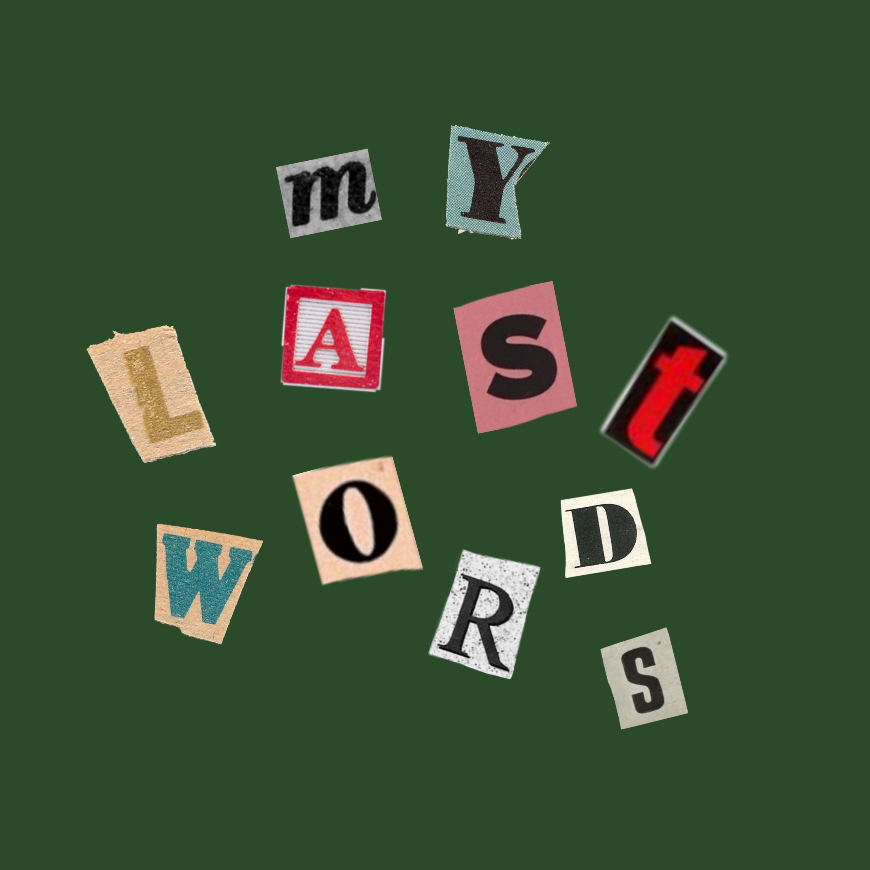 My Last Words podcast artwork