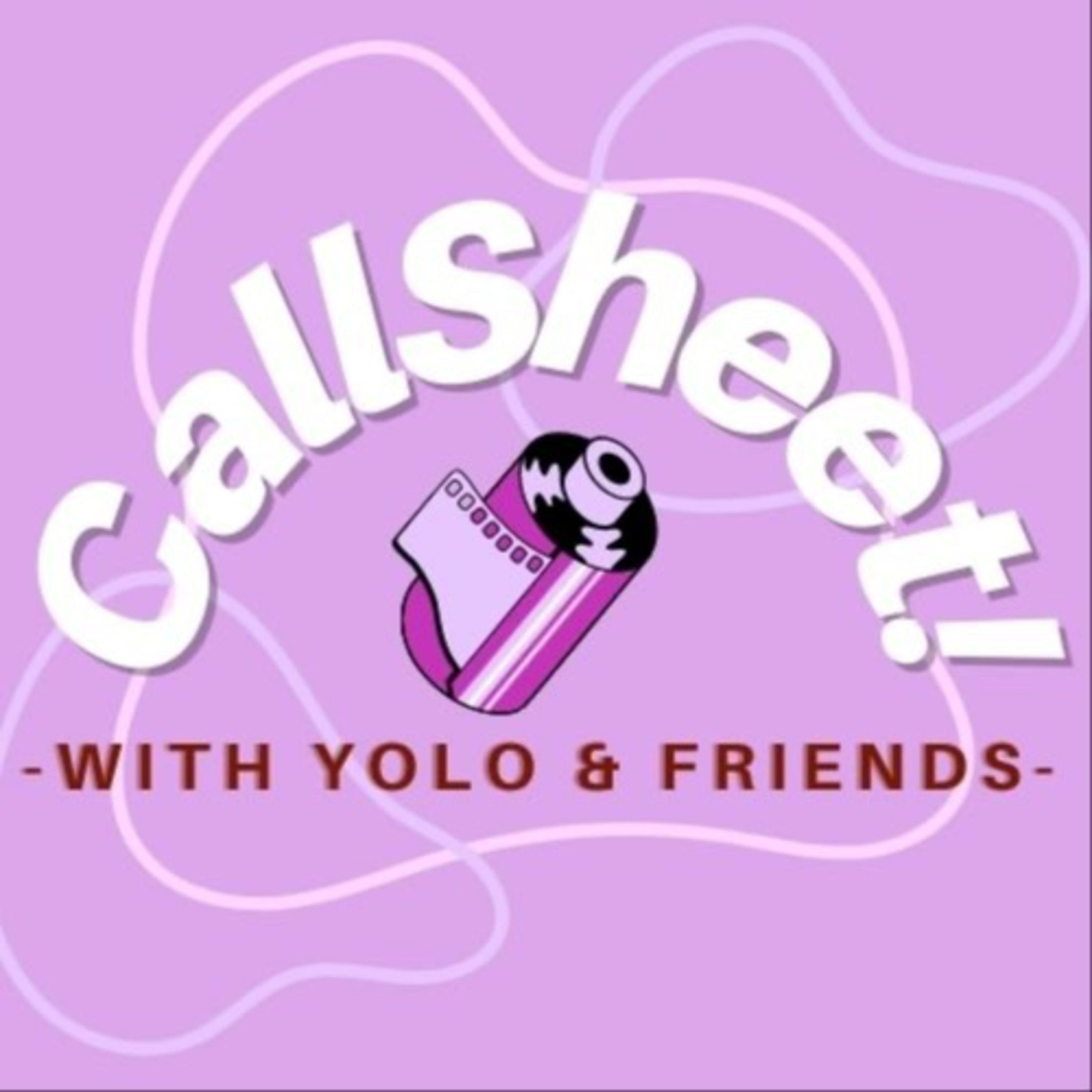 CallSheet! with Yolo and Friends