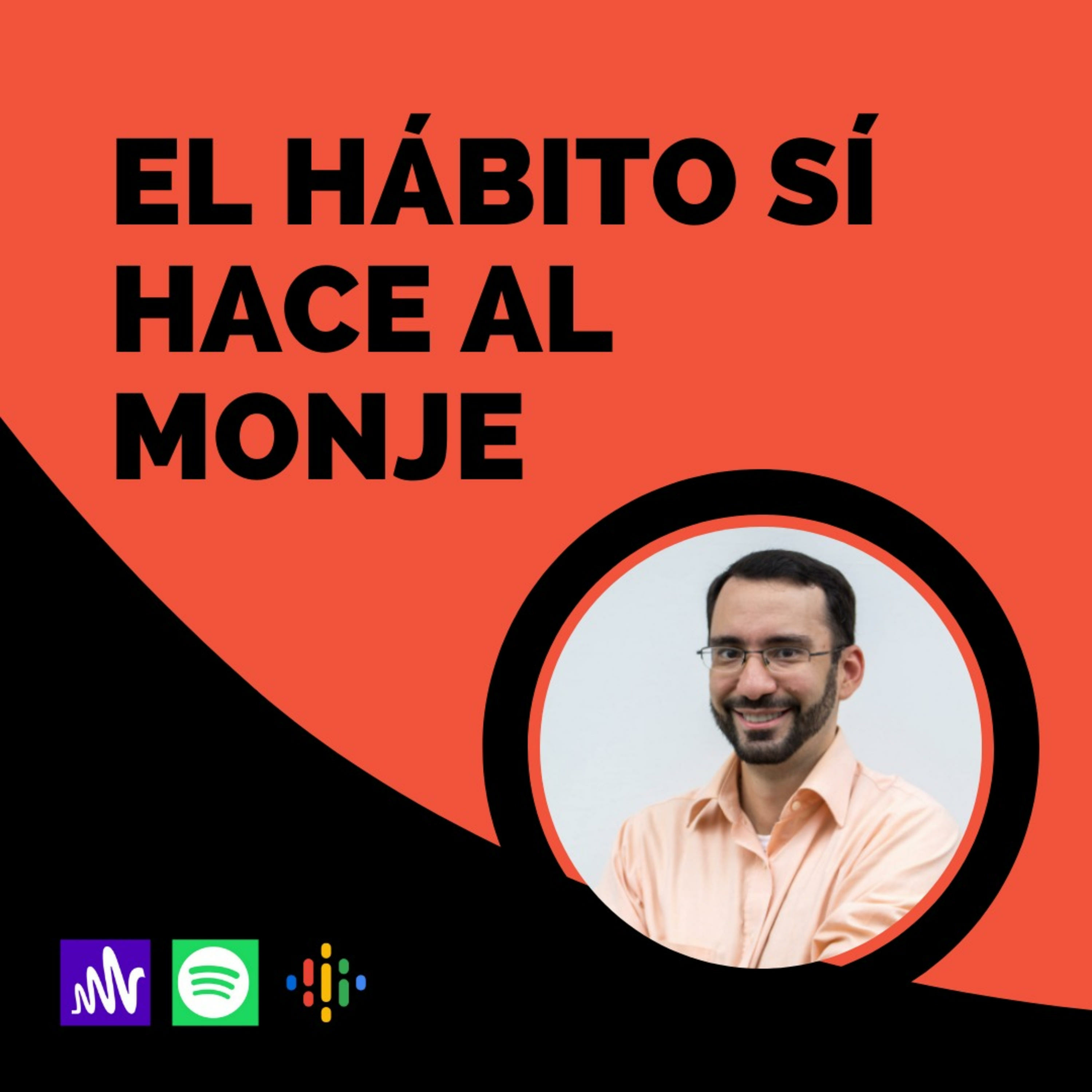 El hábito sí hace al monje
