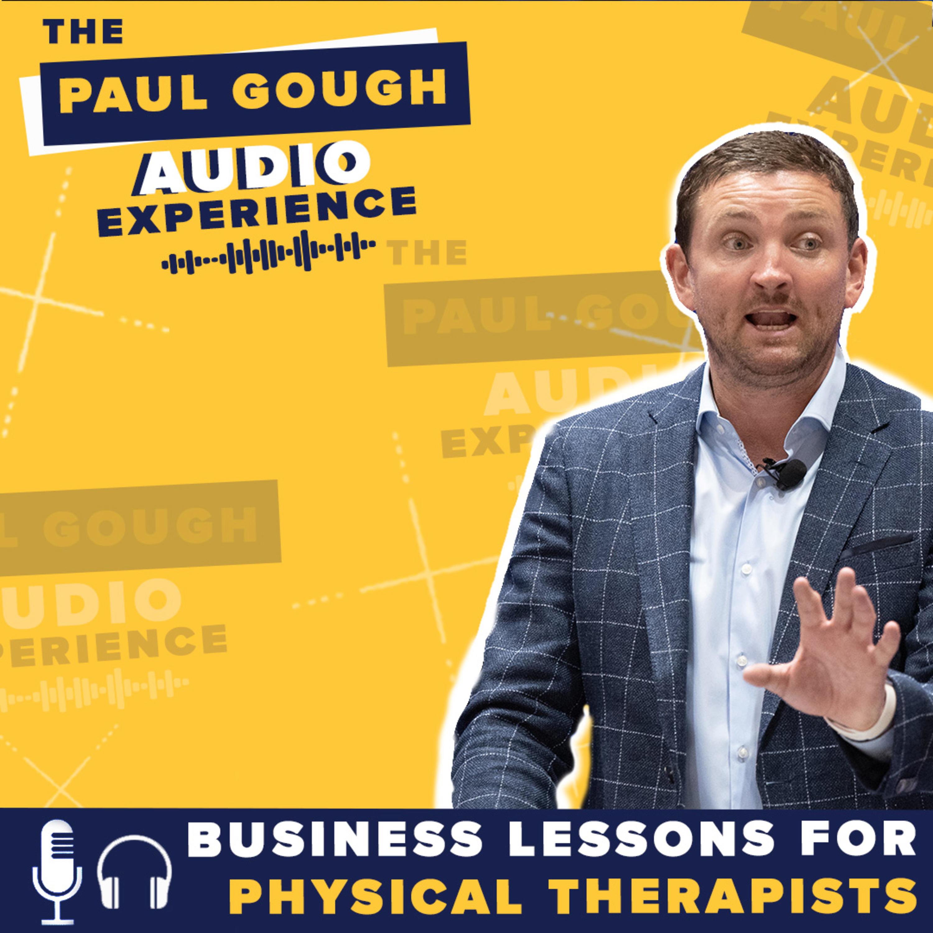 “And You're Worried About Another Clinic Opening Up Next To You?”: Paul On Fire | Episode 216