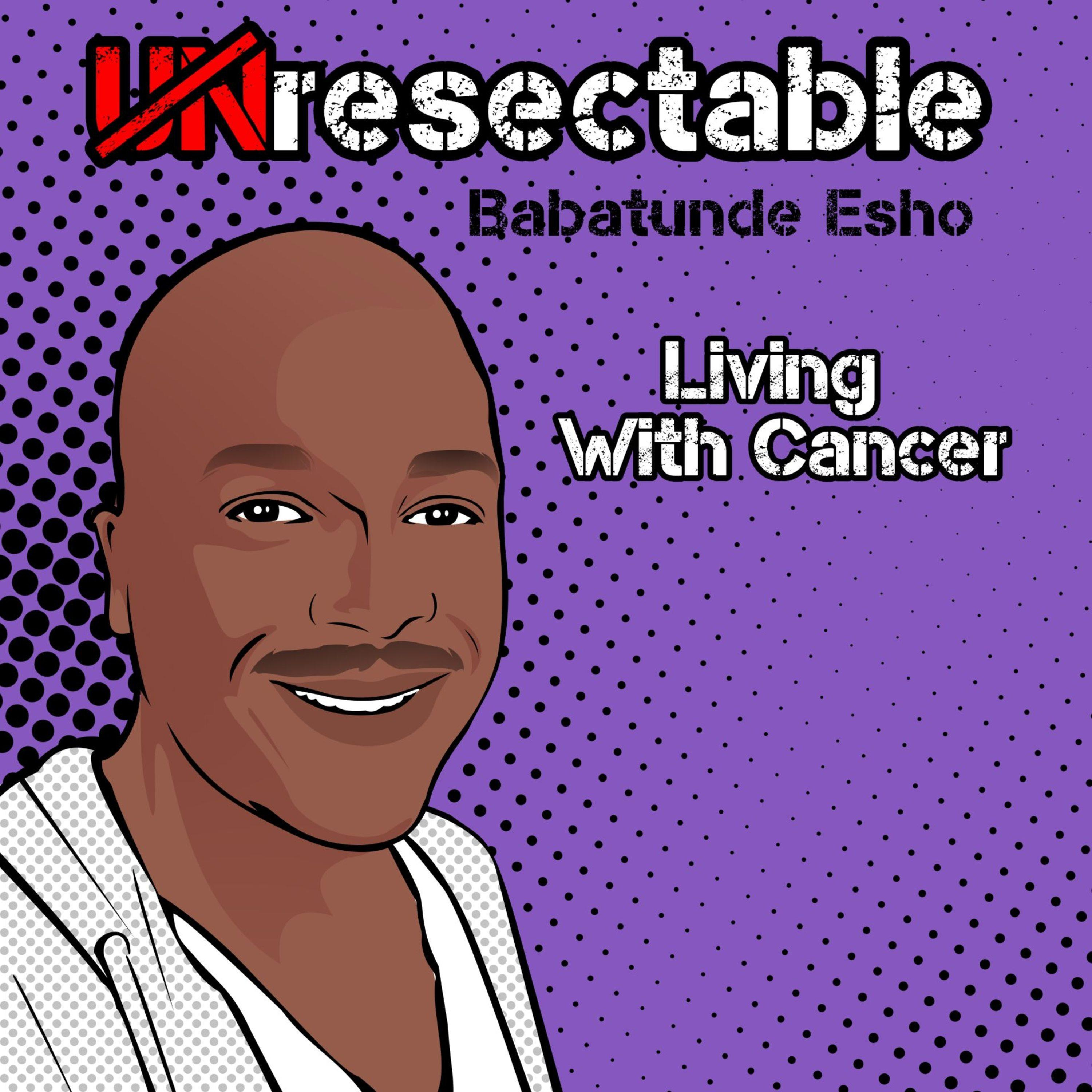 UNresectable: How I live With Cancer