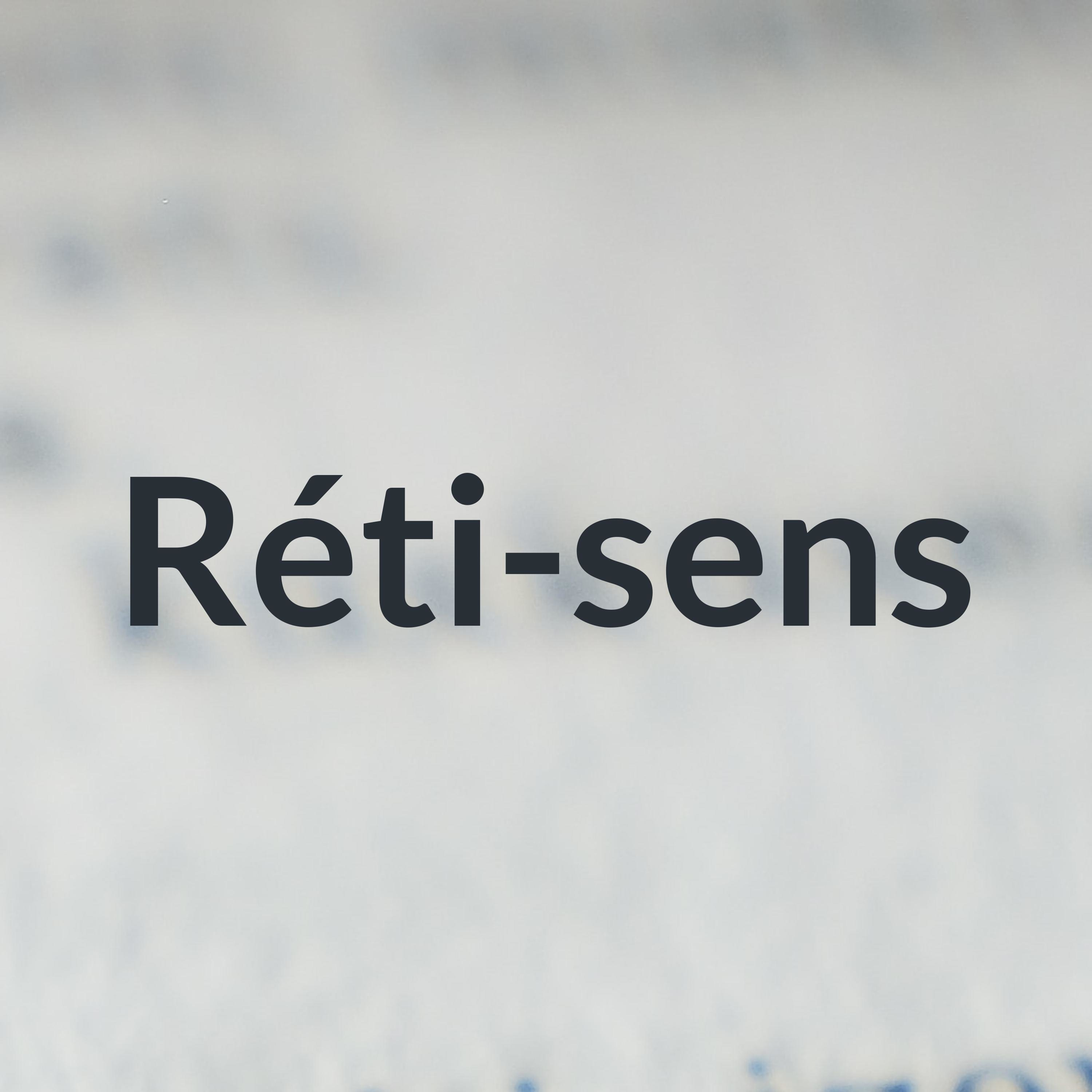 Réti-sens